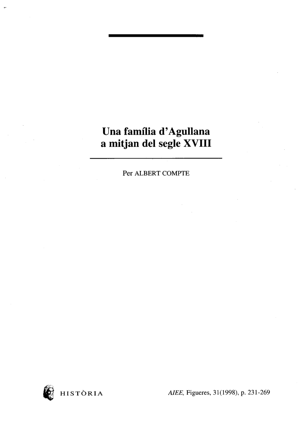 Una Família D'agullana a Mitjan Del Segle XVIII