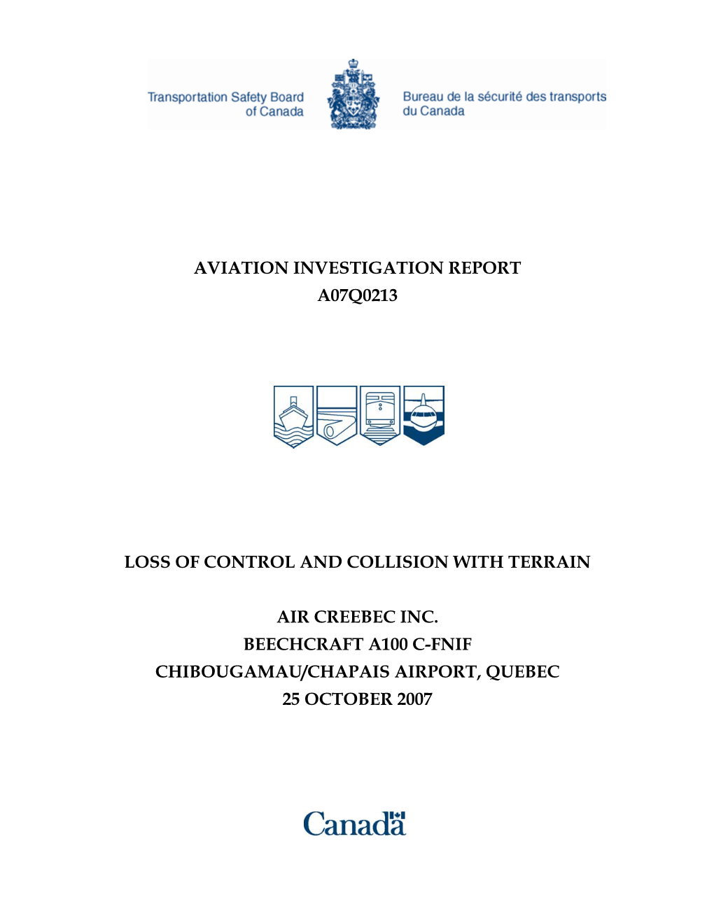 Aviation Investigation Report A07q0213 Loss of Control