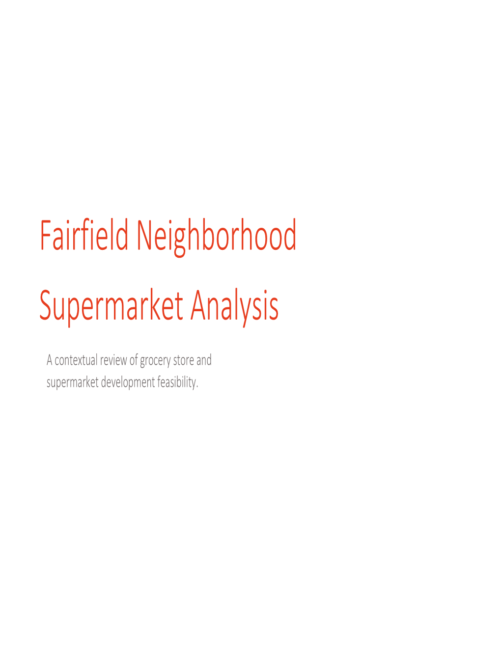 Fairfield Neighborhood Supermarket Analysis