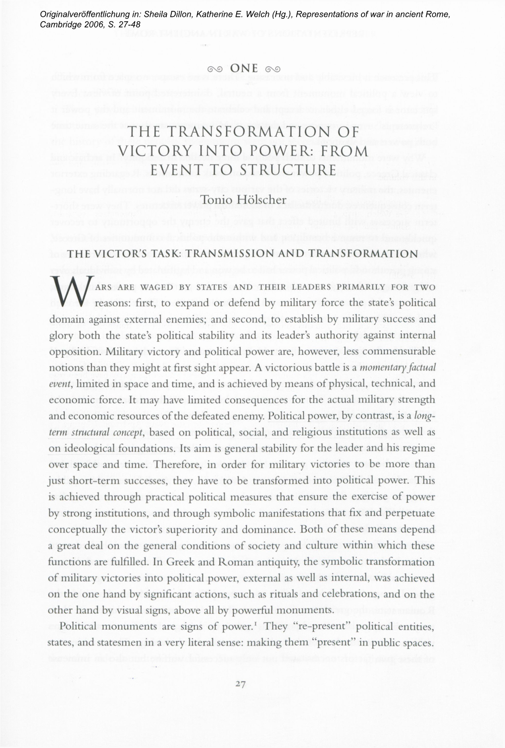 The Transformation of Victory Into Power: from Event to Structure