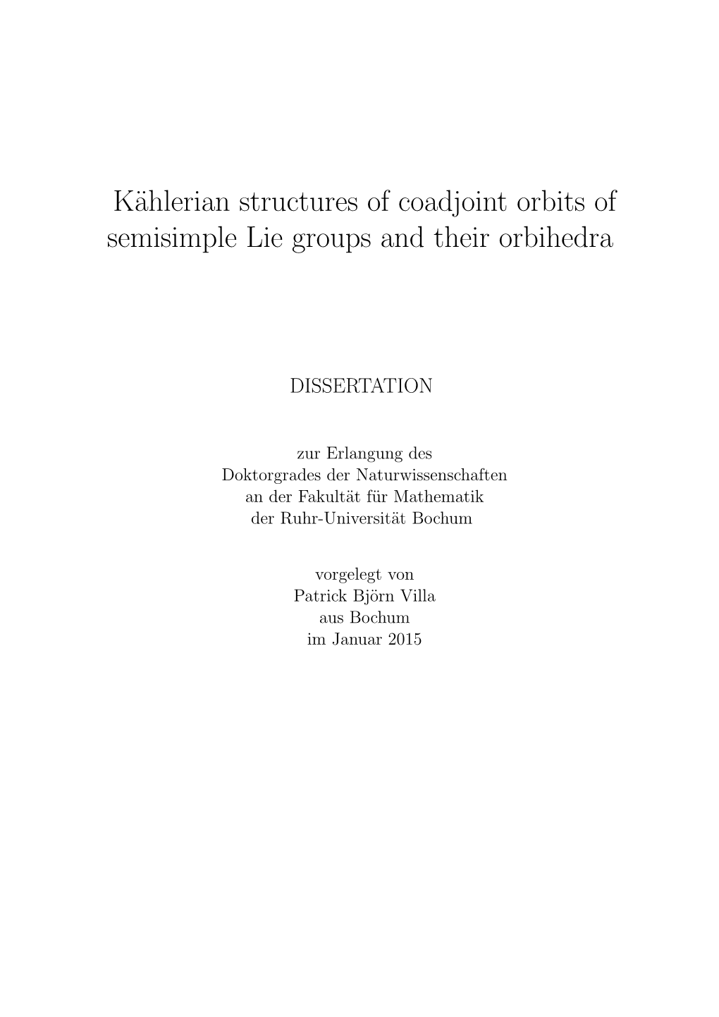 Kählerian Structures of Coadjoint Orbits of Semisimple Lie Groups and Their