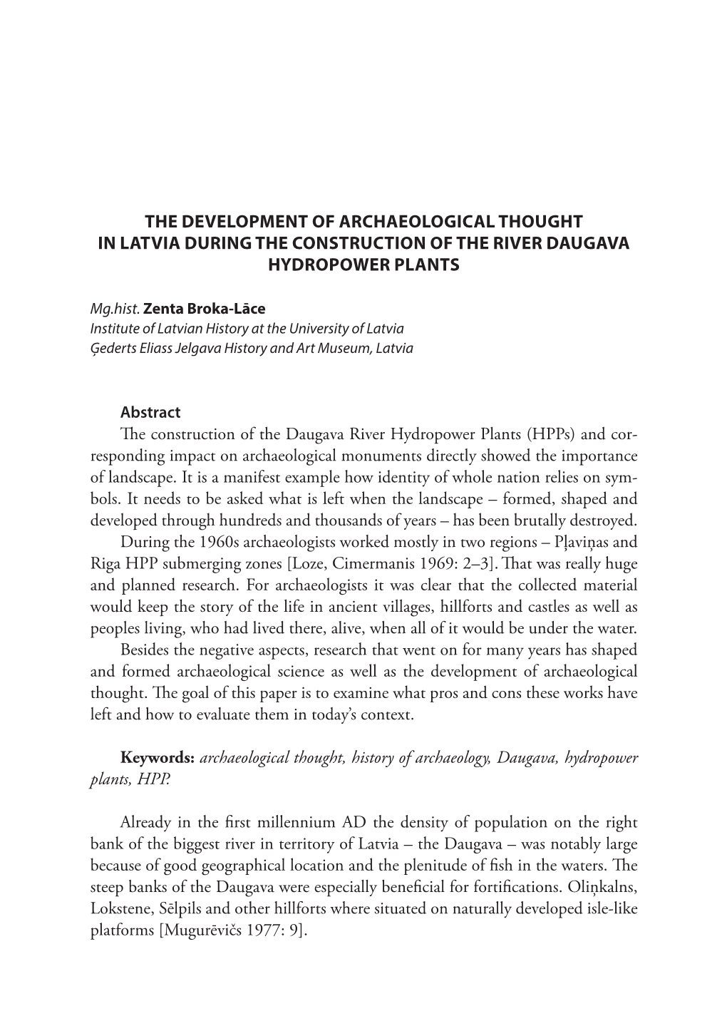 The Development of Archaeological Thought in Latvia During the Construction of the River Daugava Hydropower Plants