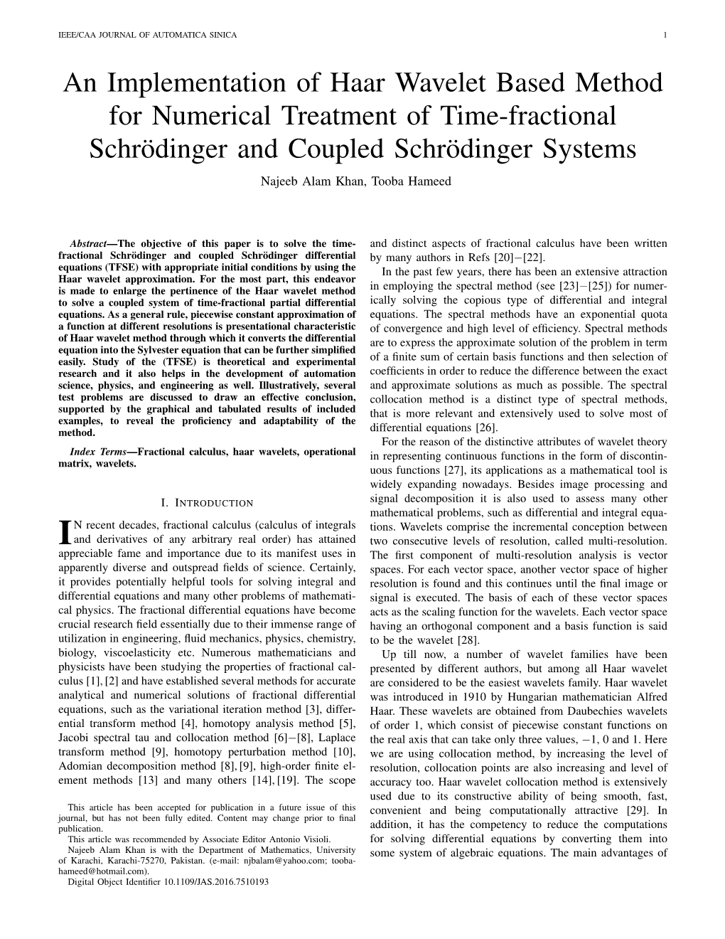 An Implementation of Haar Wavelet Based Method for Numerical Treatment of Time-Fractional Schrodinger¨ and Coupled Schrodinger¨ Systems Najeeb Alam Khan, Tooba Hameed