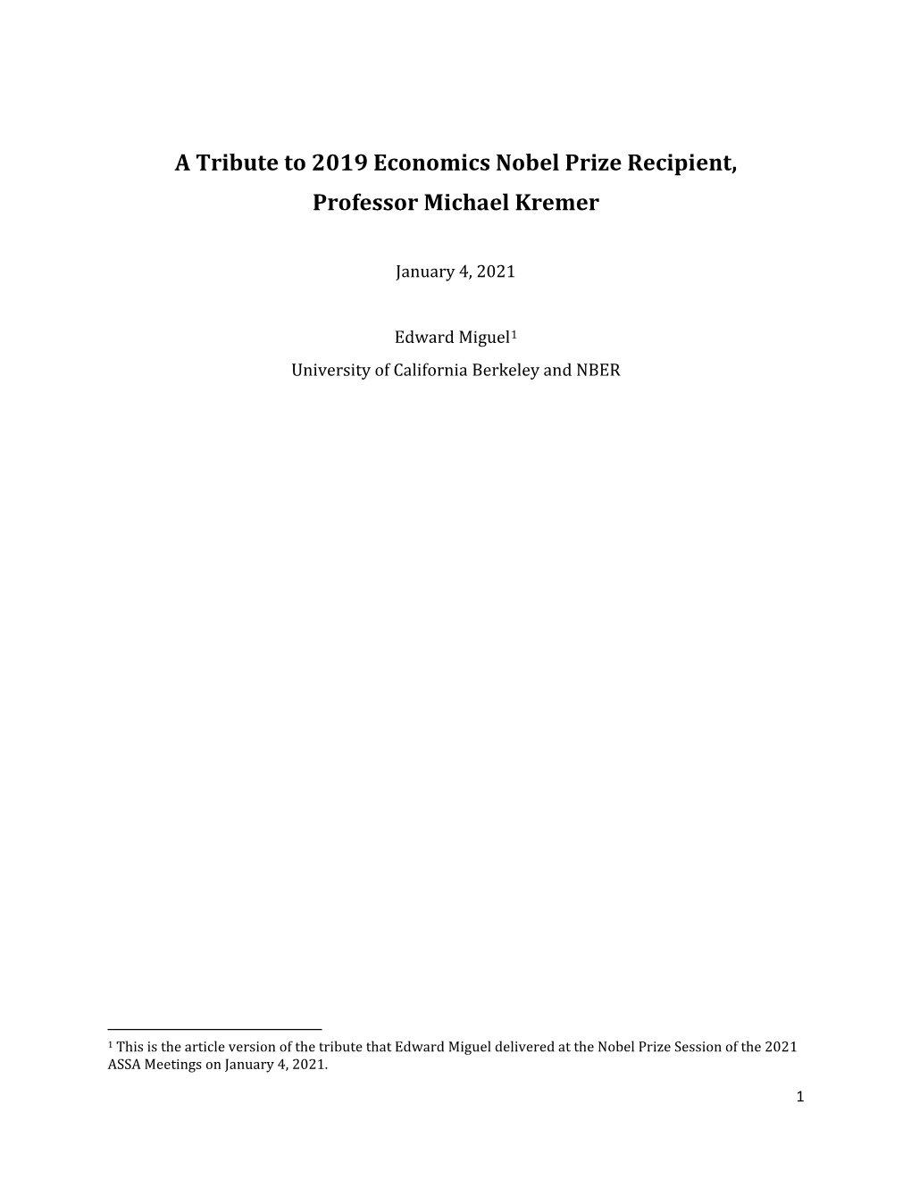 A Tribute to 2019 Economics Nobel Prize Recipient, Professor Michael Kremer