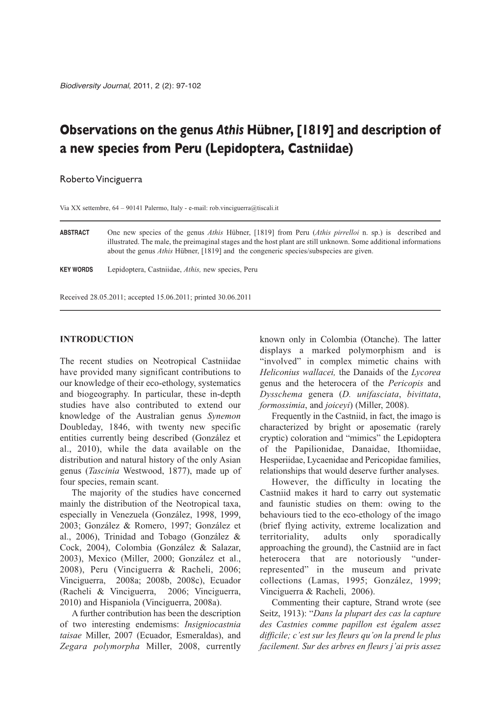 Observations on the Genus Athis Hübner, [1819] and Description of a New Species from Peru (Lepidoptera, Castniidae)