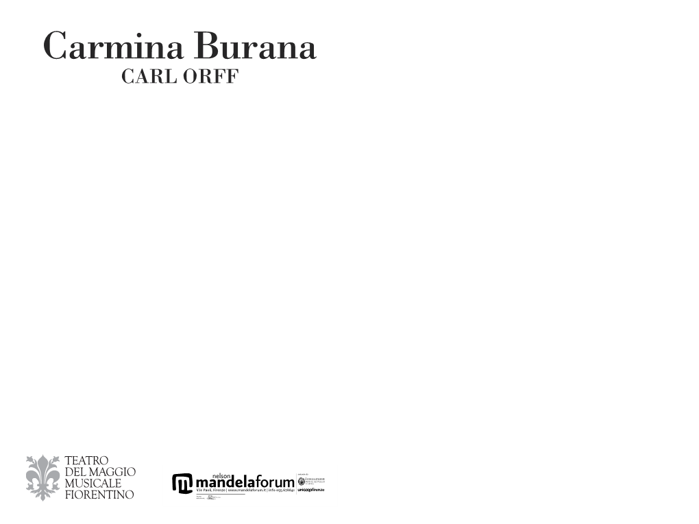 Carmina Burana CARL ORFF Soci Fondatori Del Teatro Del Maggio Musicale Fiorentino Francesco Bianchi Commissario Straordinario