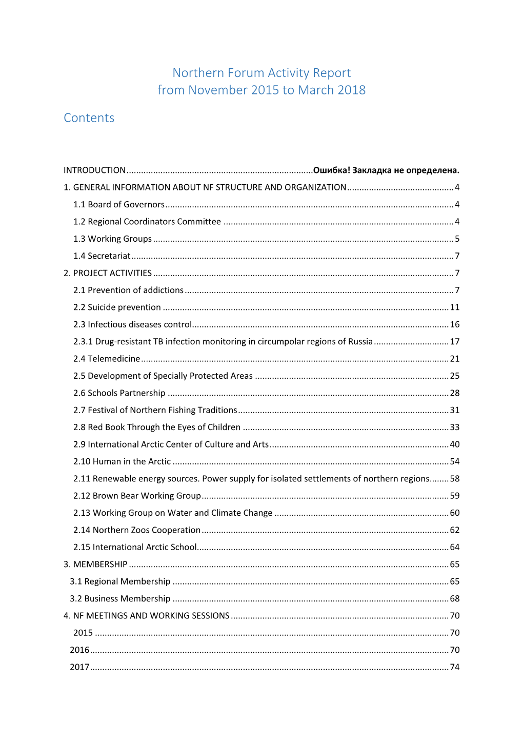 Northern Forum Activity Report from November 2015 to March 2018 Contents