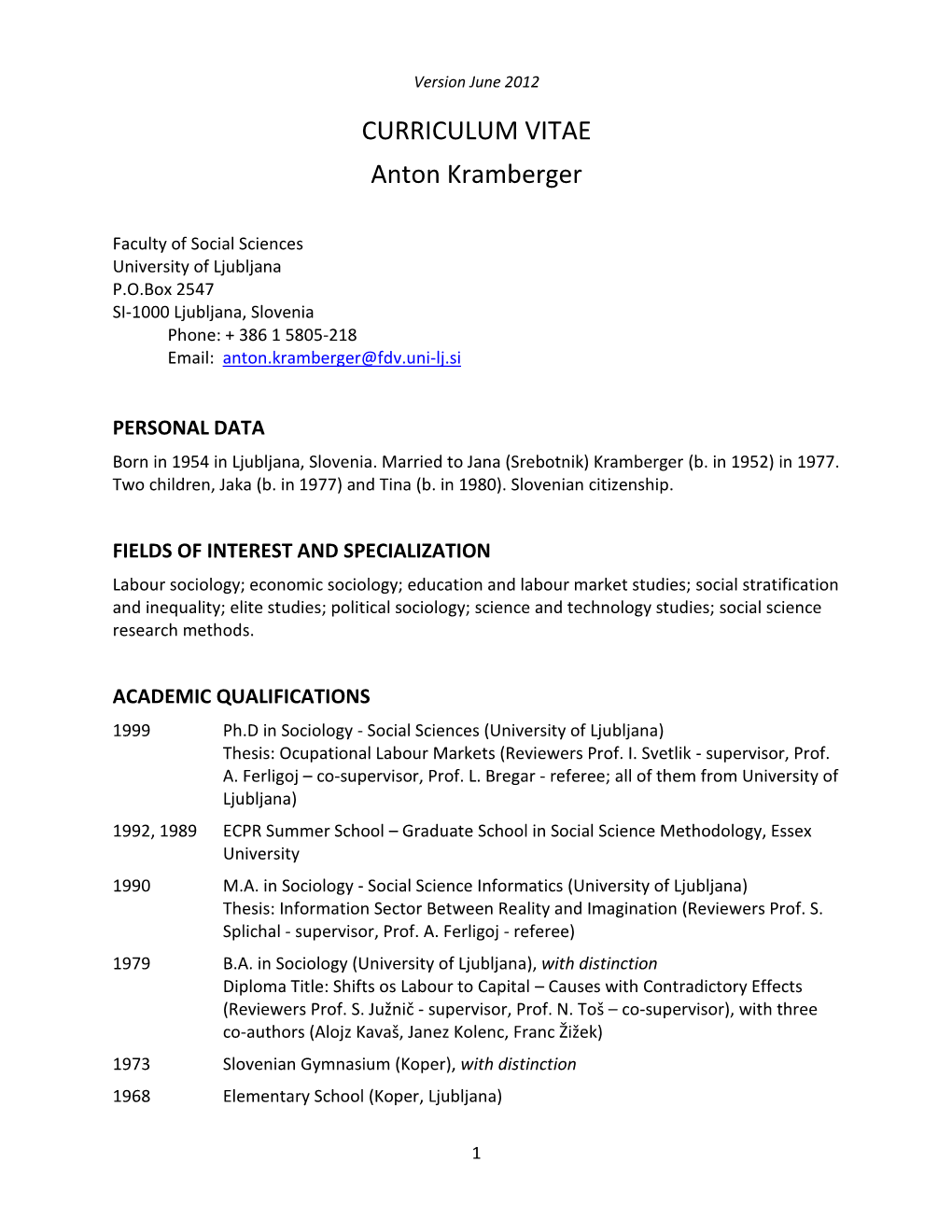 CURRICULUM VITAE Anton Kramberger