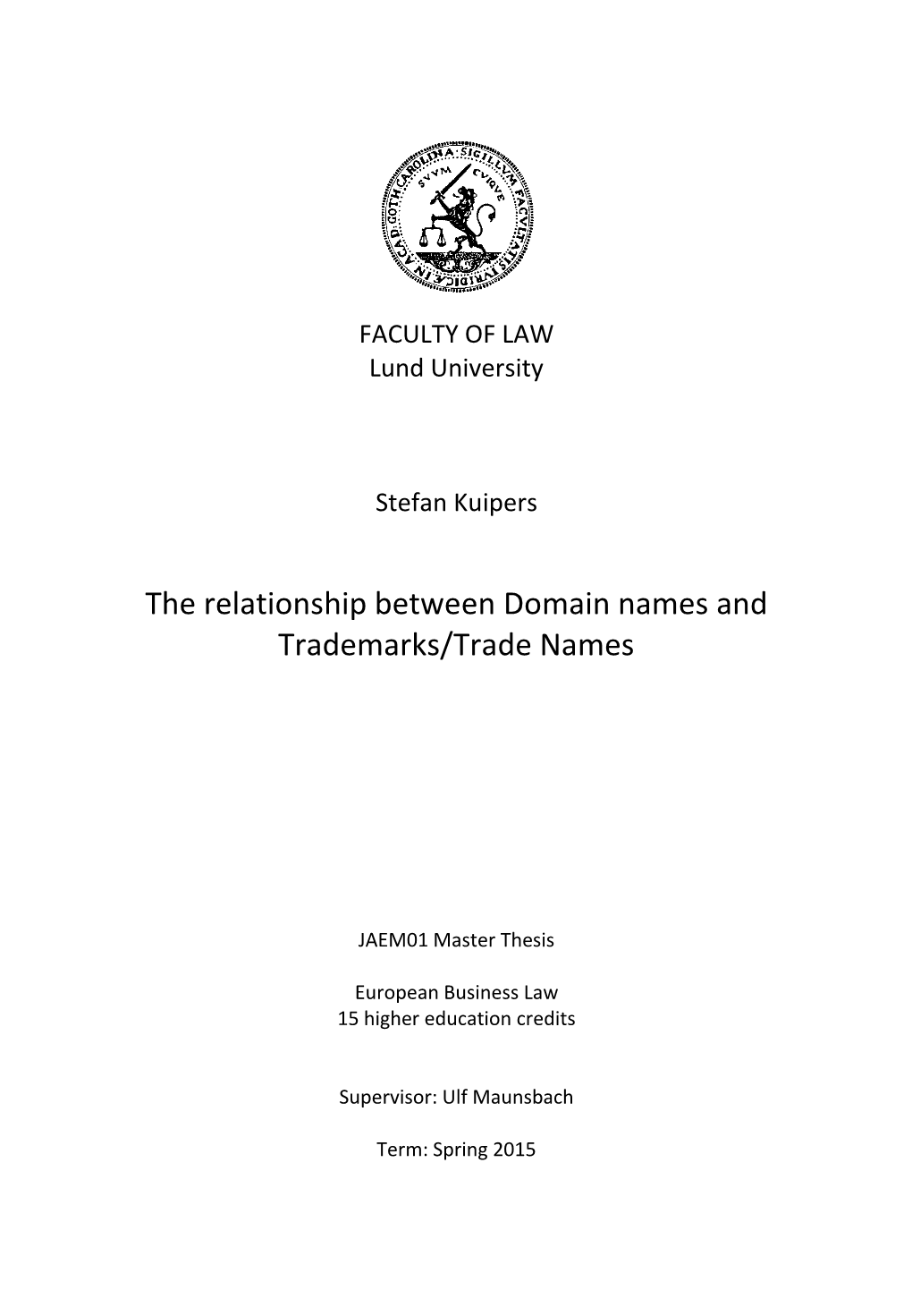 The Relationship Between Domain Names and Trademarks/Trade Names