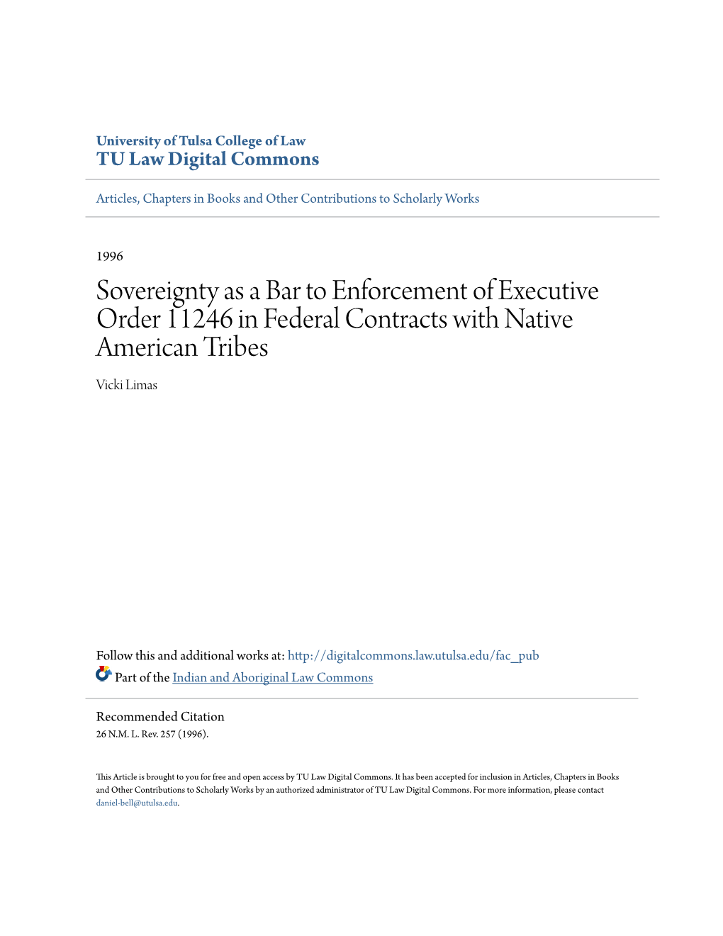 Sovereignty As a Bar to Enforcement of Executive Order 11246 in Federal Contracts with Native American Tribes Vicki Limas