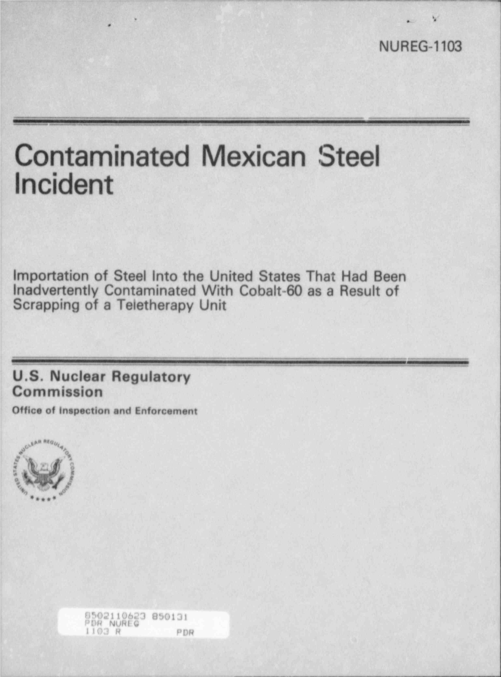 CONTAMINATED MEXICAN STEEL.Importation of Steel Into The
