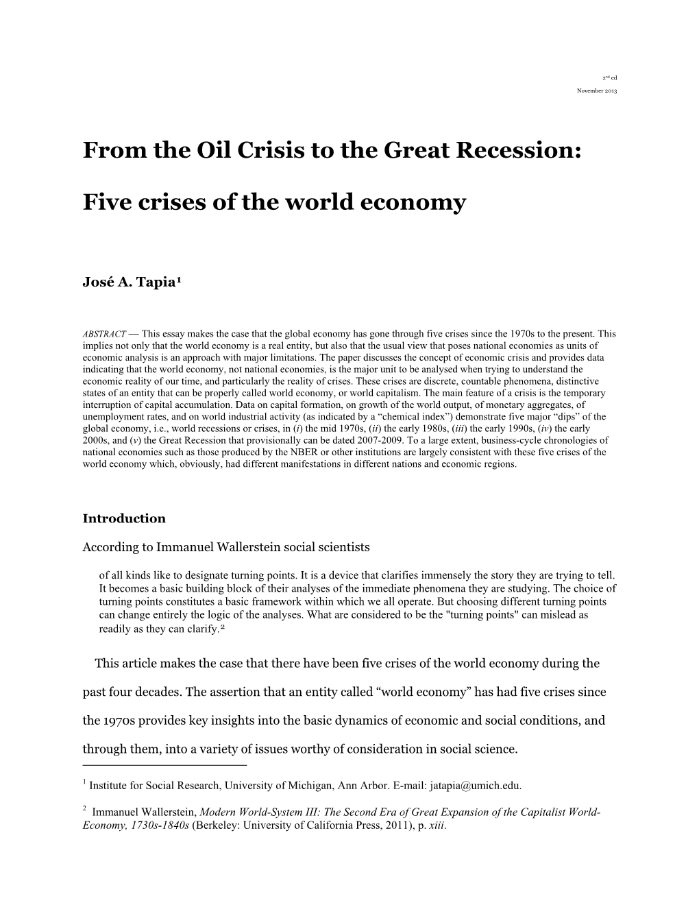 The Five Crises of the Global Economy Since 1970 to 2011