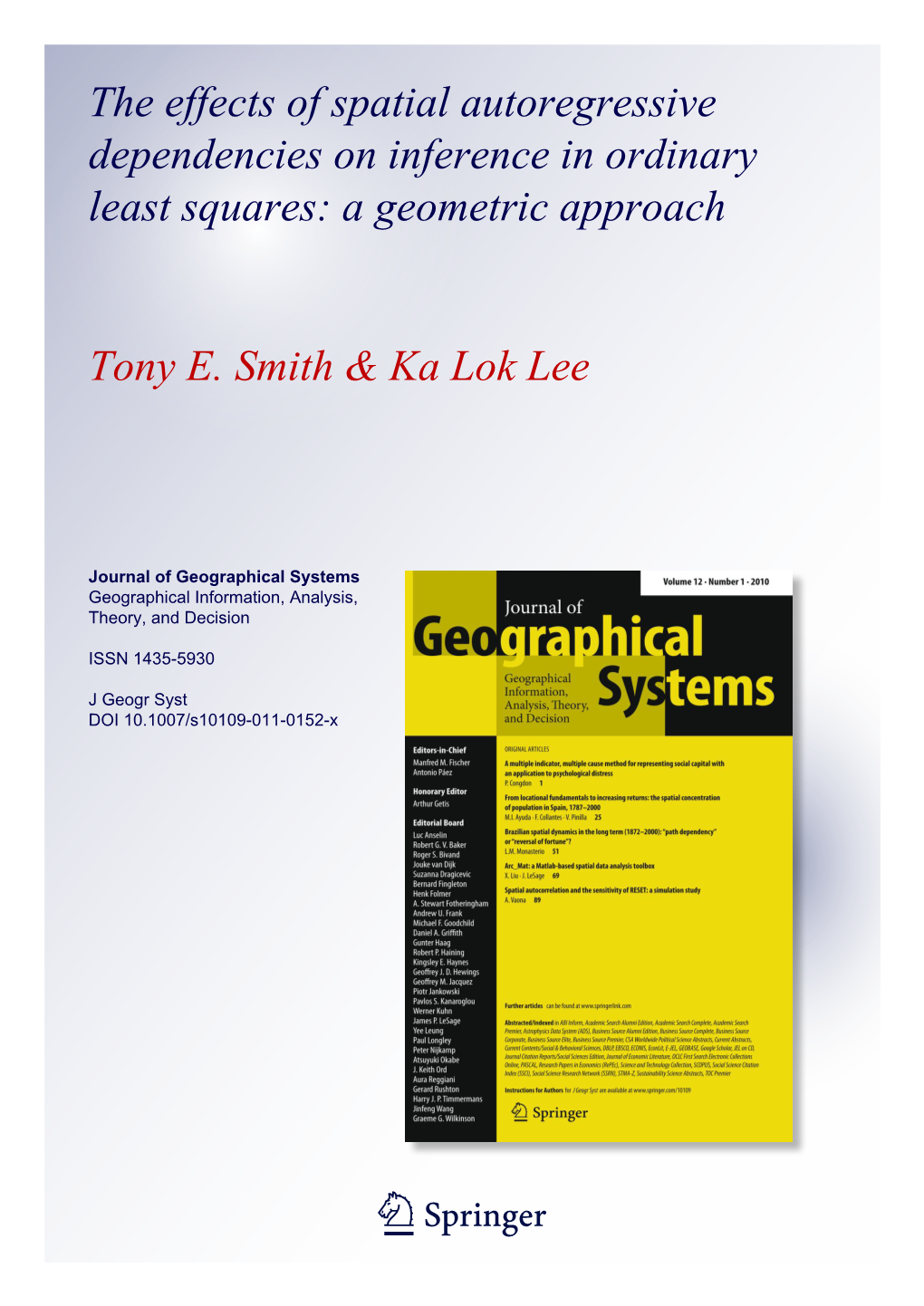 The Effects of Spatial Autoregressive Dependencies on Inference in Ordinary Least Squares: a Geometric Approach