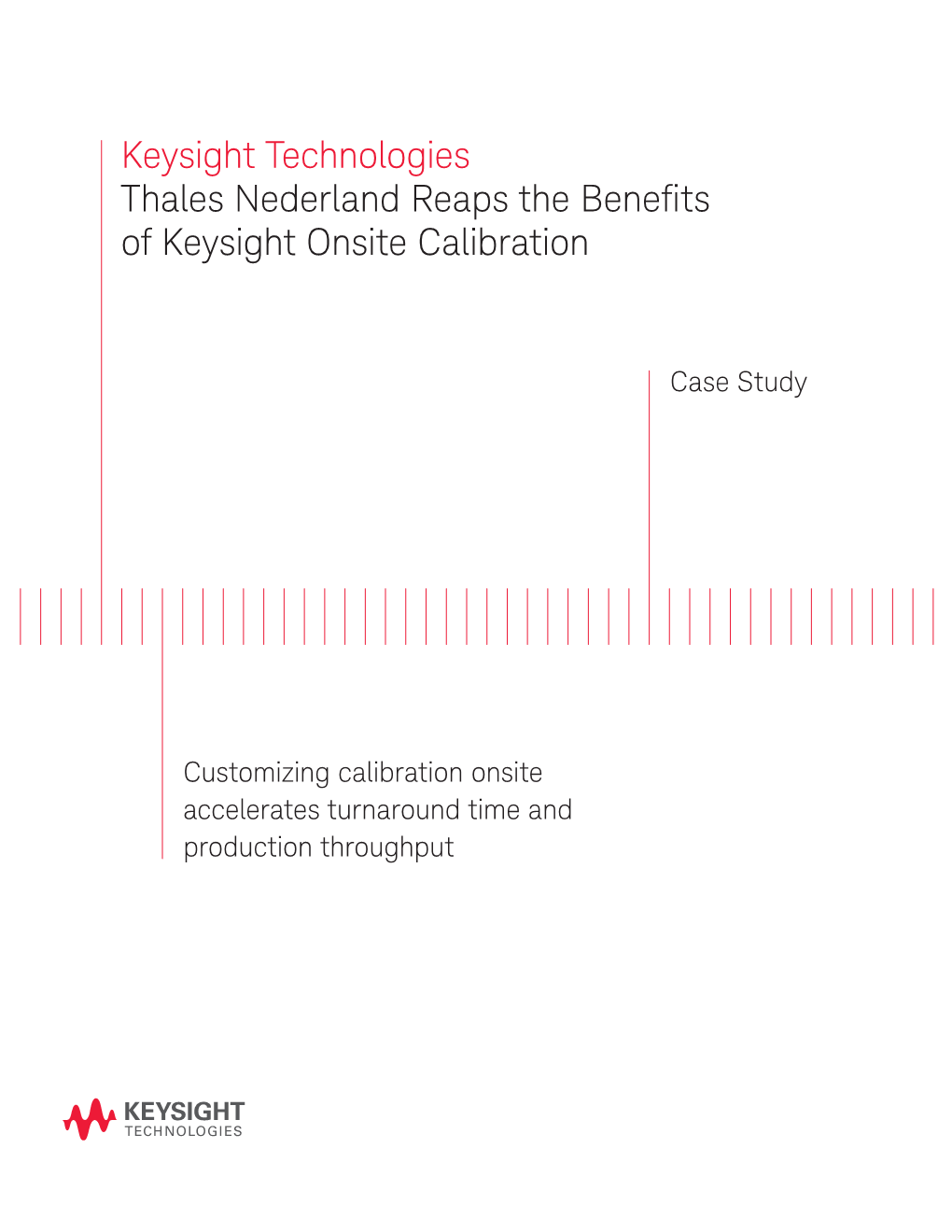 Thales Nederlan Benefits from Keysight Onsite Calibration