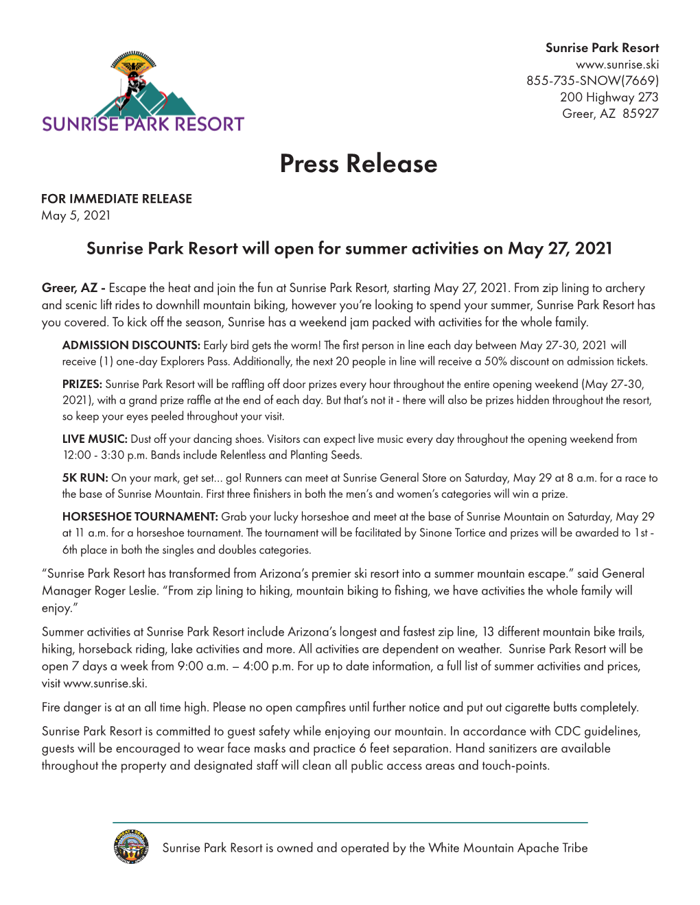 Press Release for IMMEDIATE RELEASE May 5, 2021 Sunrise Park Resort Will Open for Summer Activities on May 27, 2021