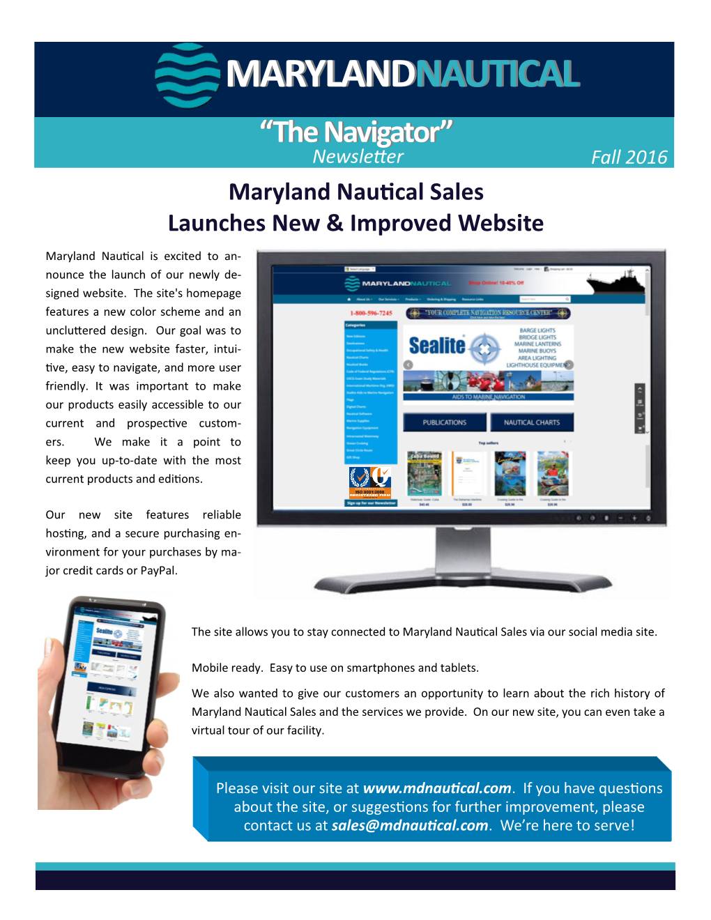 MARYLANDNAUTICALNAUTICAL “The“The Navigator”Navigator” Newsletter Fall 2016 Maryland Nautical Sales Launches New & Improved Website
