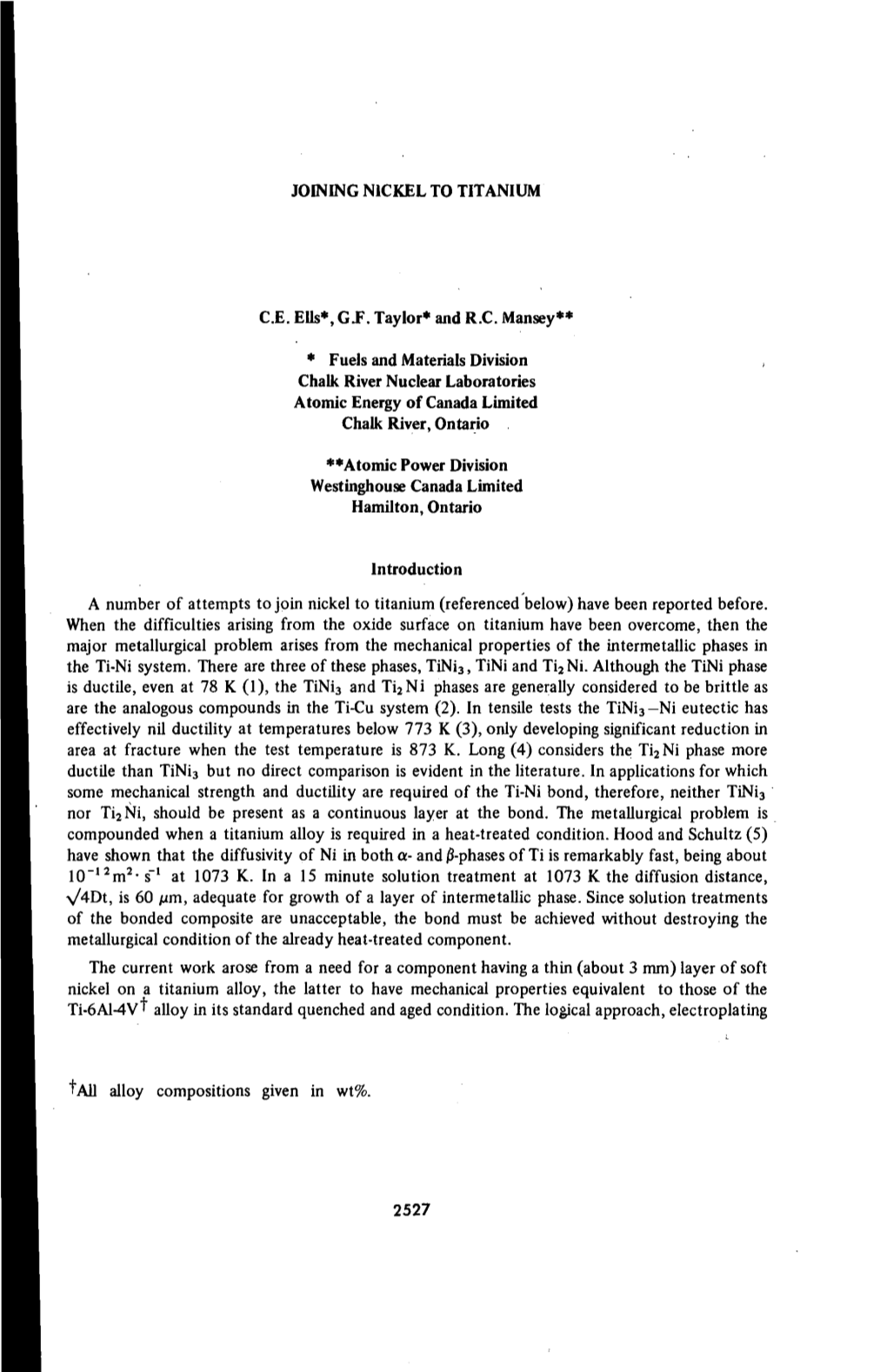 JOINING NICKEL to TITANIUM C.E. Ells*,G.F. Taylor* and R.C. Mansey