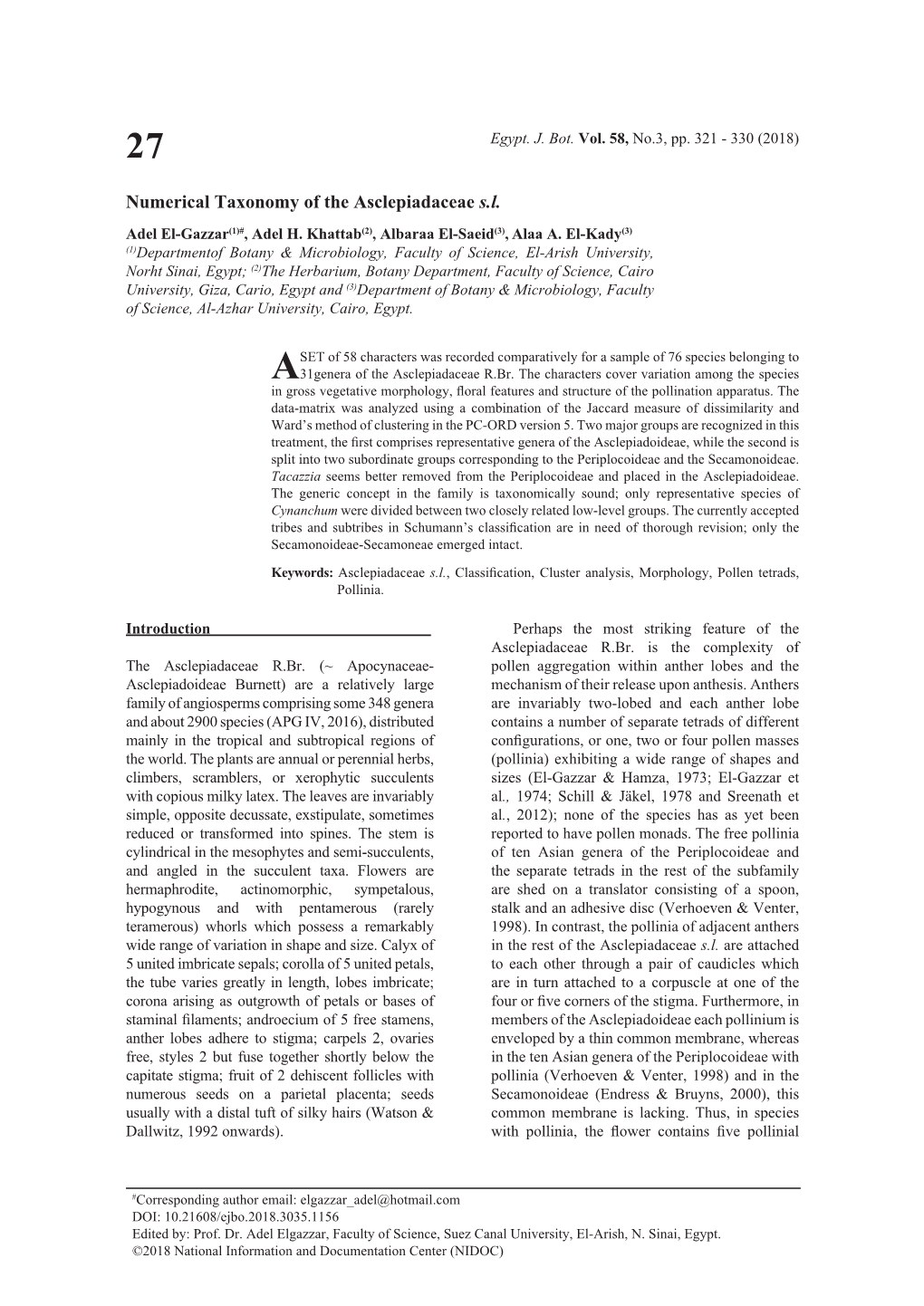 Numerical Taxonomy of the Asclepiadaceae S.L. Adel El-Gazzar(1)#, Adel H