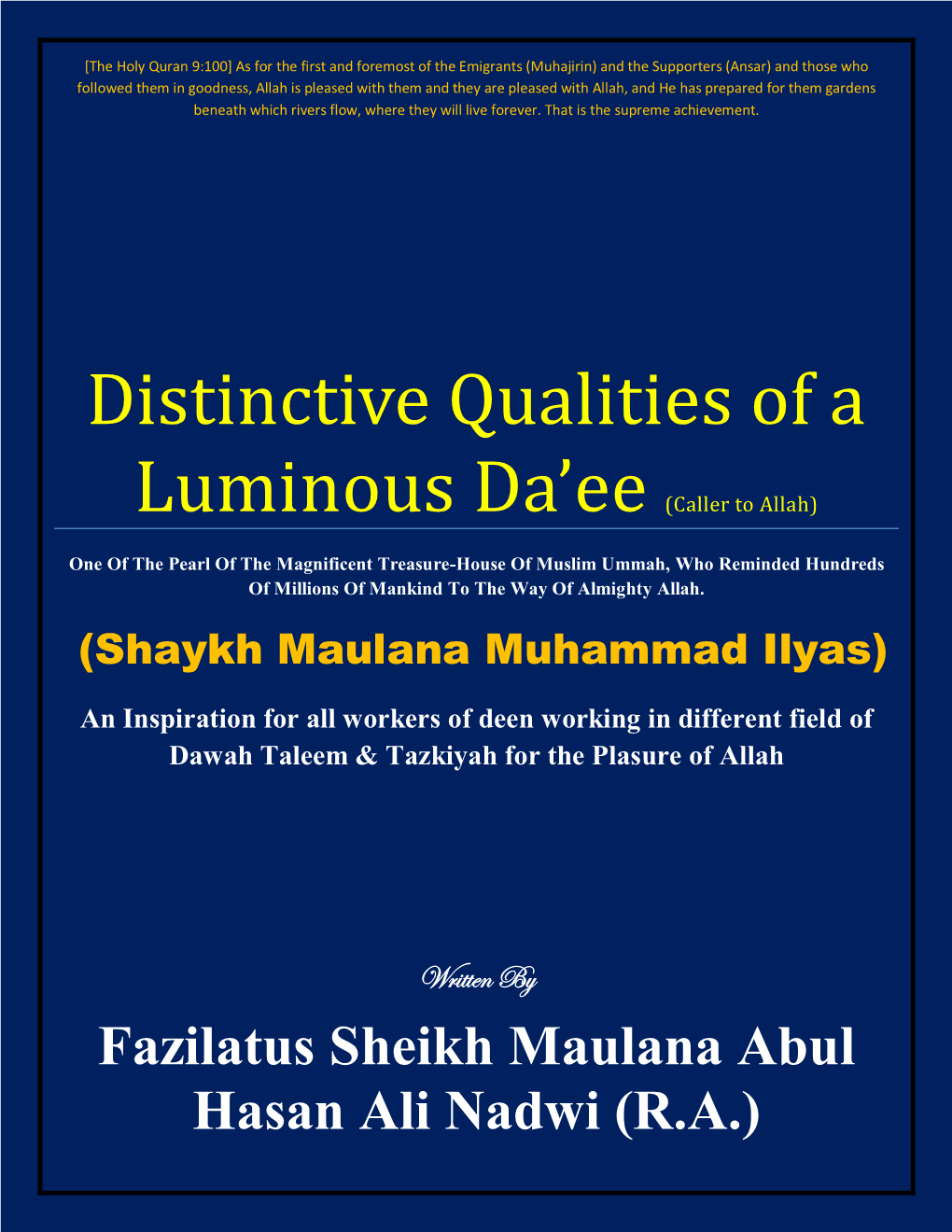 Distinctive Qualities of a Luminous Da'ee (Caller to Allah)