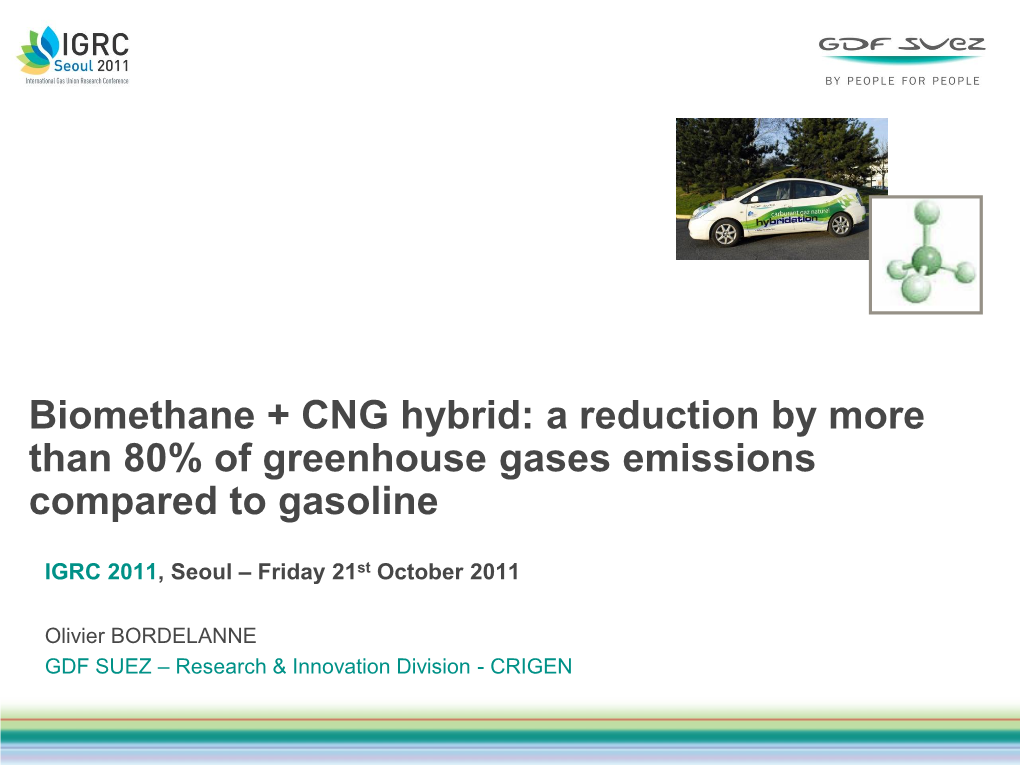 Biomethane + CNG Hybrid: a Reduction by More Than 80% of Greenhouse Gases Emissions Compared to Gasoline