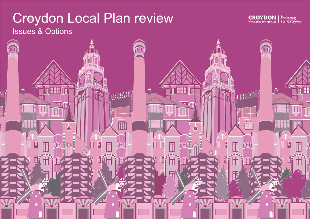 Croydon Local Plan Review Issues & Options Croydon Local Plan 2019 Croydon Local Plan 2019