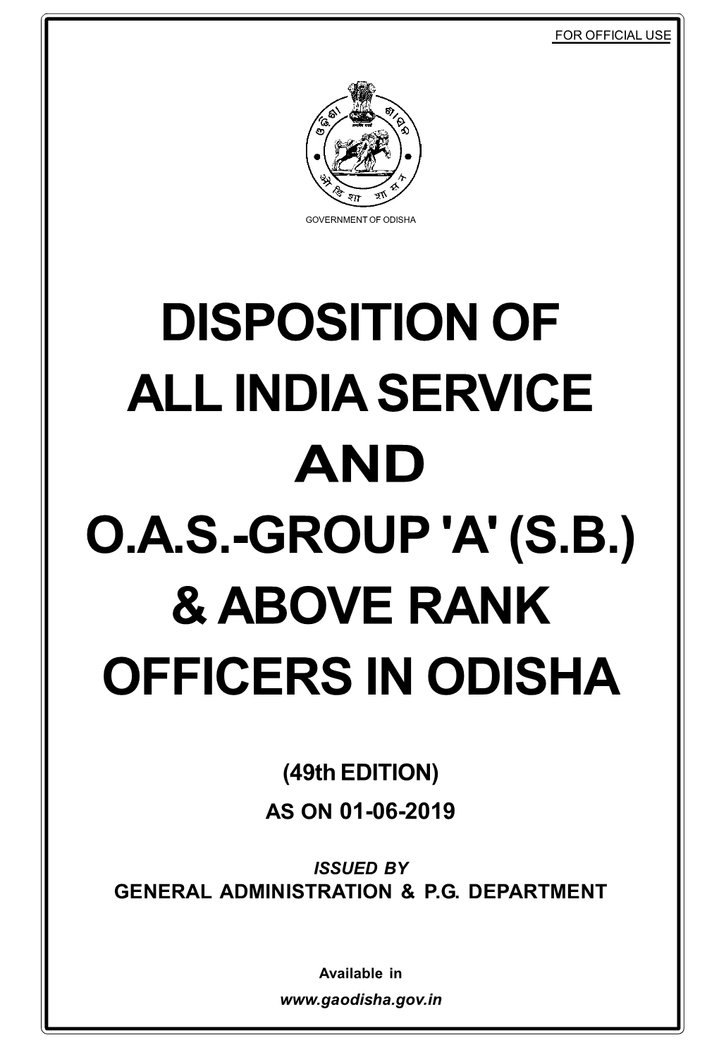 Disposition of All India Service and O.A.S.-Group 'A' (S.B.) & Above Rank Officers in Odisha