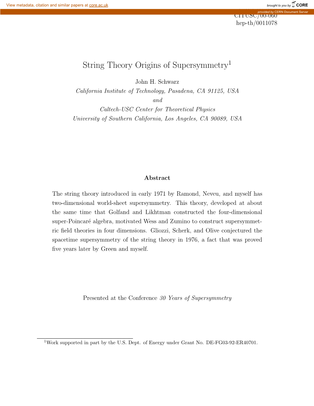 String Theory Origins of Supersymmetry1