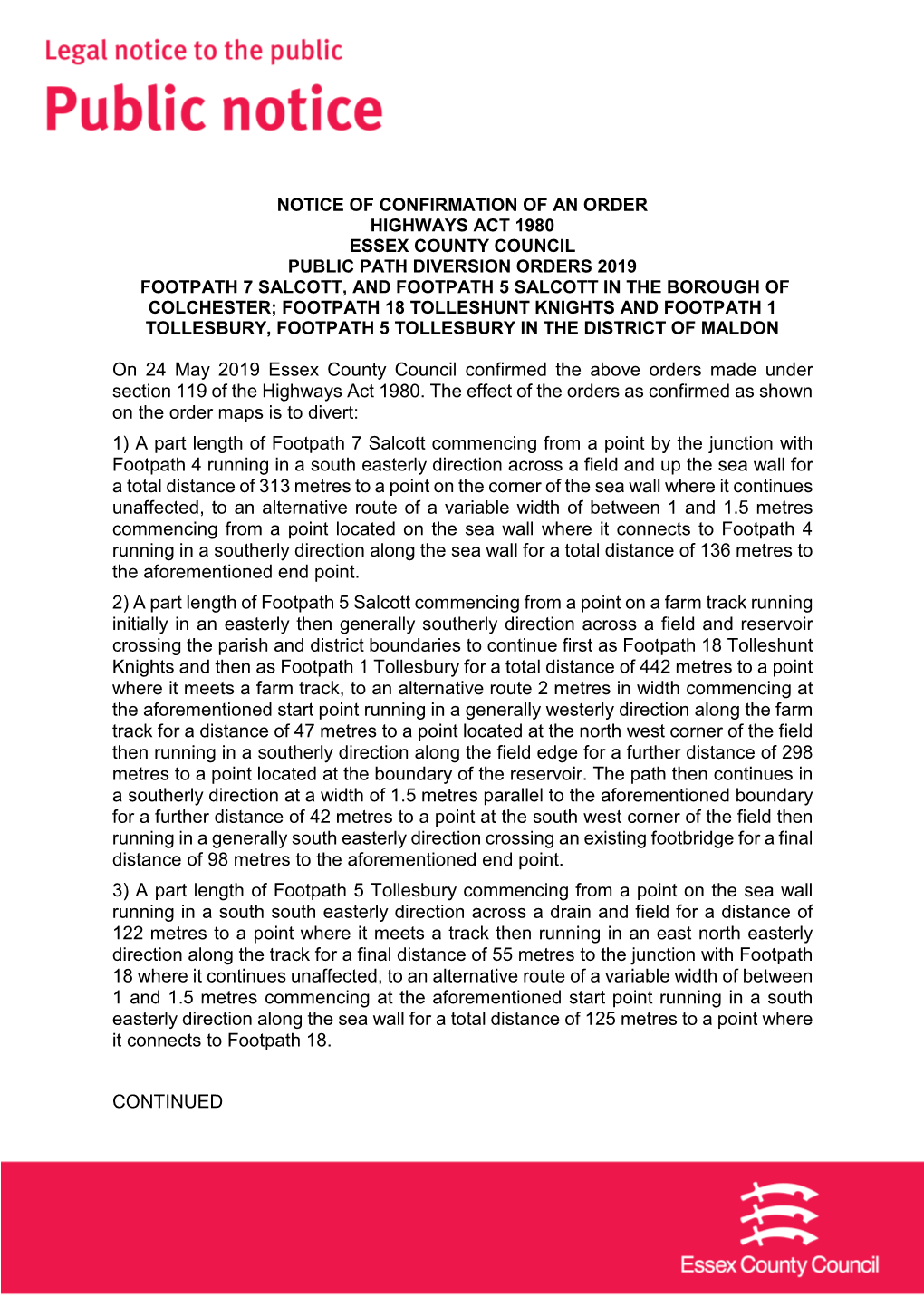 On 24 May 2019 Essex County Council Confirmed the Above Orders Made Under Section 119 of the Highways Act 1980