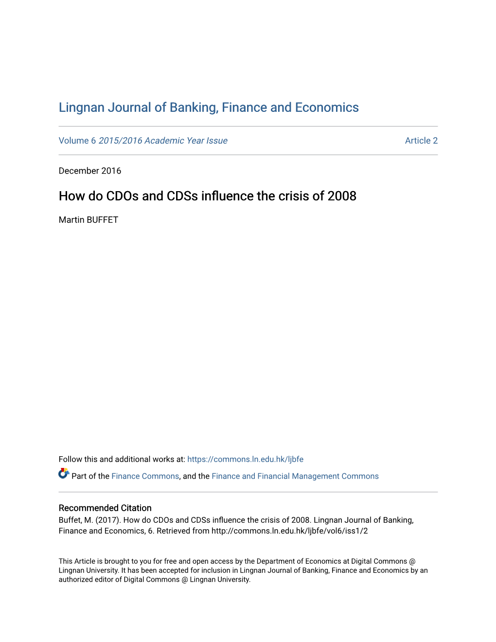 How Do Cdos and Cdss Influence the Crisis of 2008