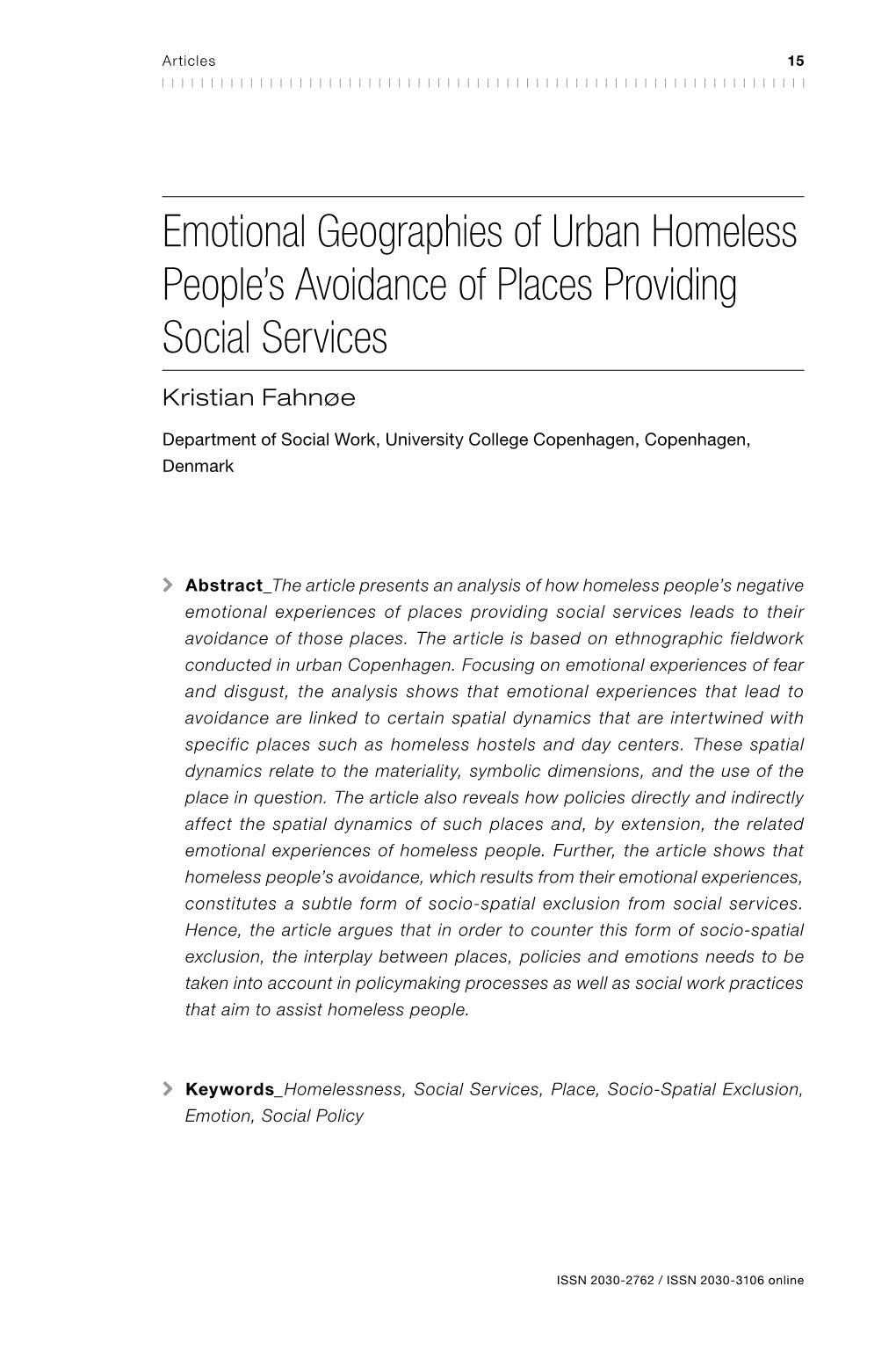 Emotional Geographies of Urban Homeless People's Avoidance Of