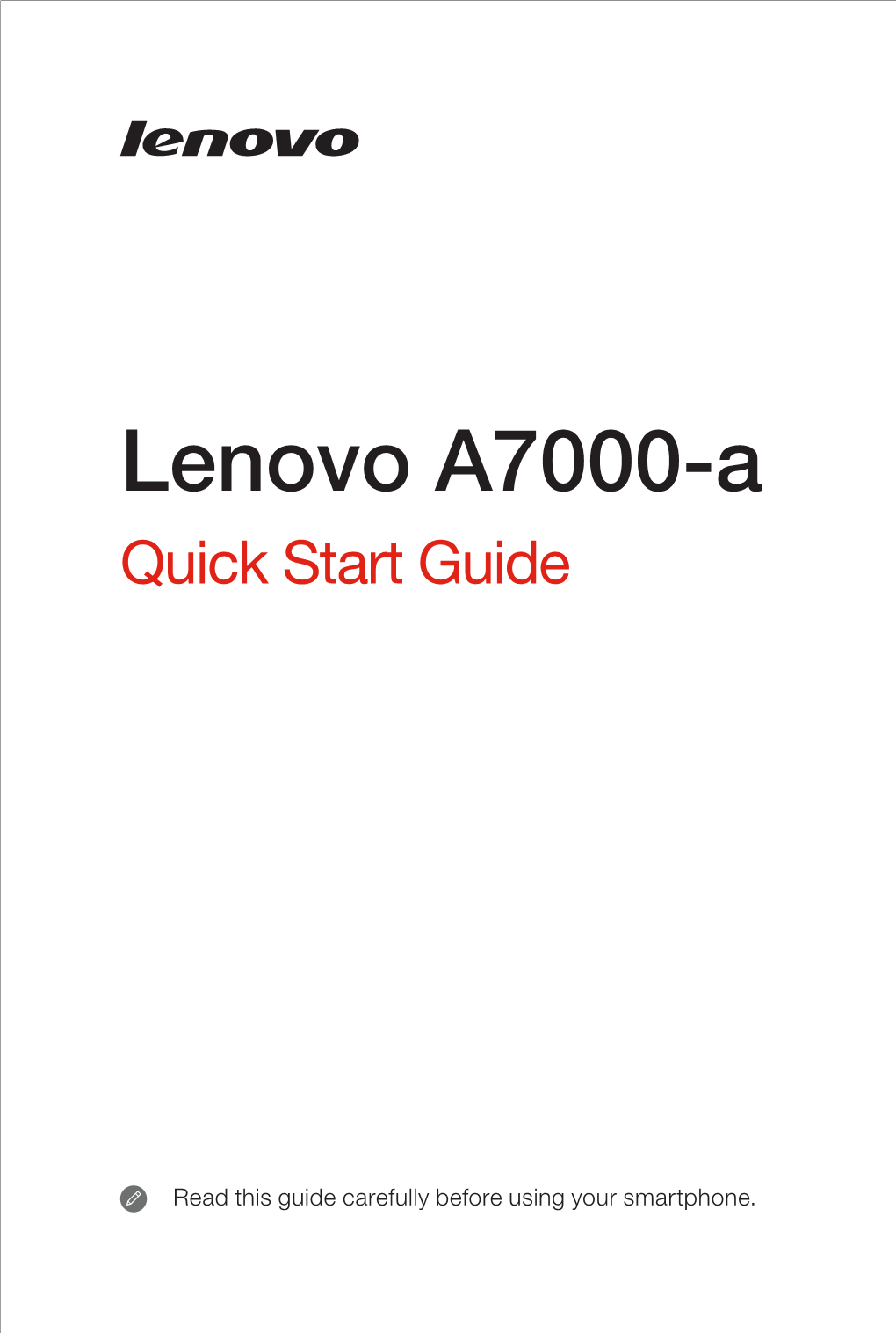 Lenovo A7000 Quick Start Guide