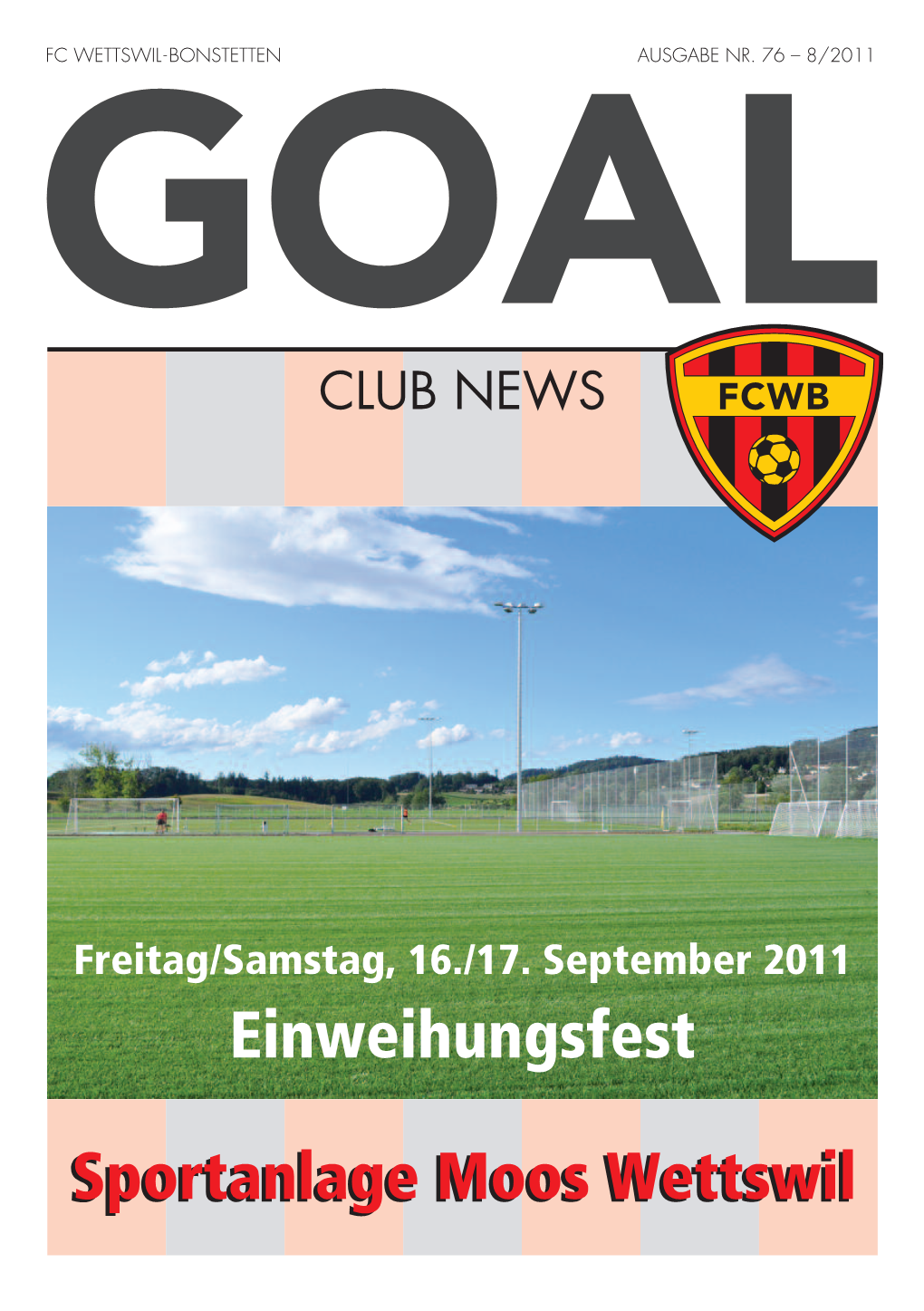 Sportanlage Moos Wettswil Einweihungsfest