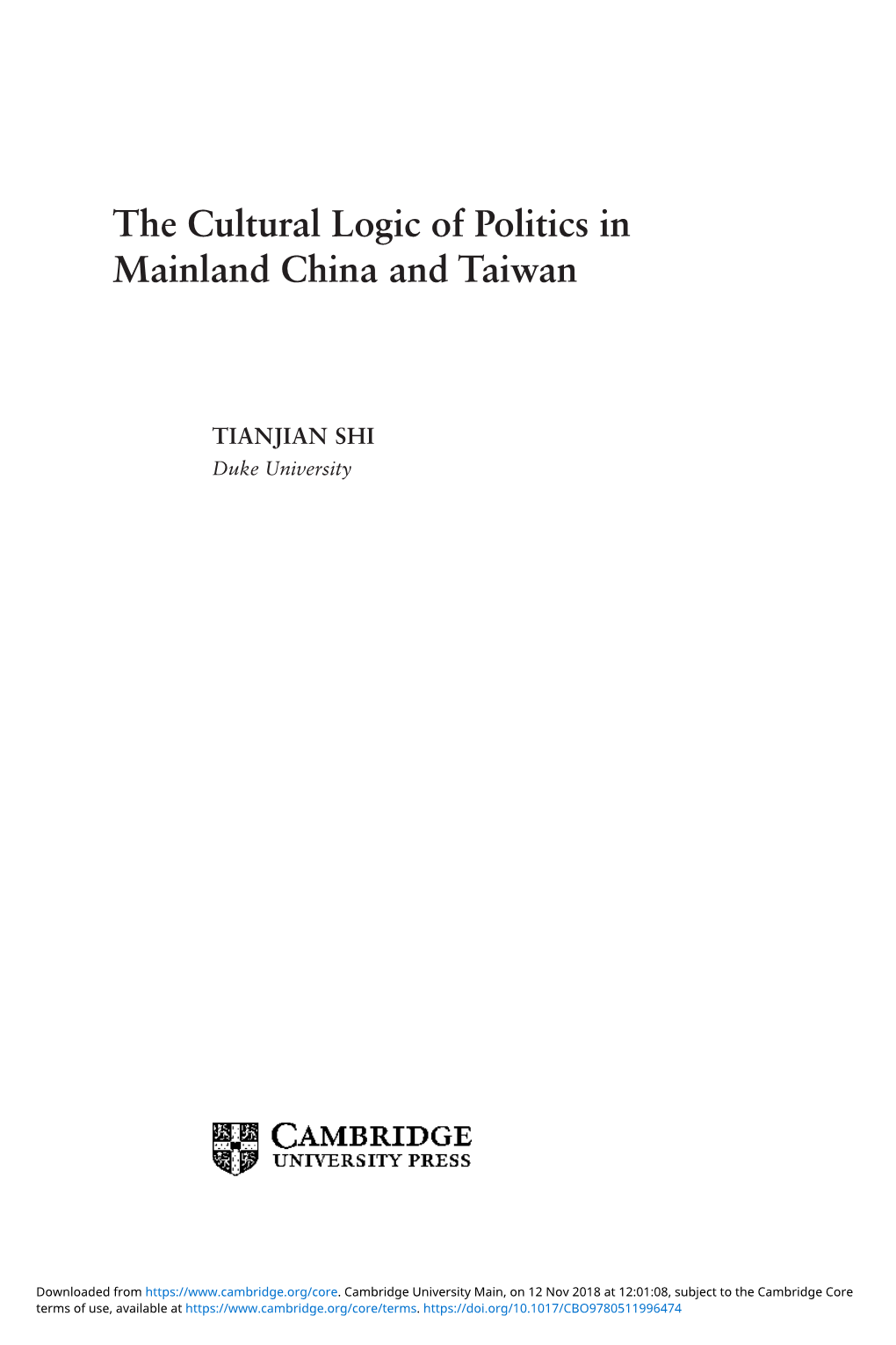 The Cultural Logic of Politics in Mainland China and Taiwan