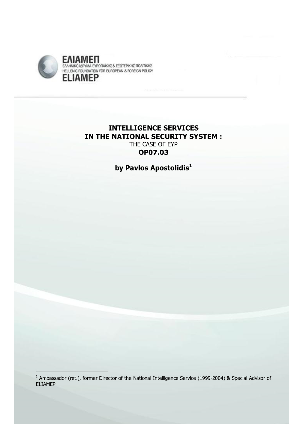 Intelligence Services in the National Security System: the Case Of