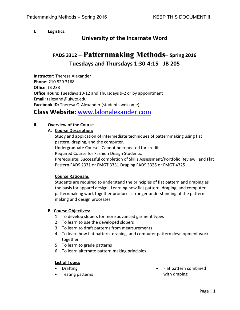 FADS 3312 – Patternmaking Methods– Spring 2016 Tuesdays and Thursdays 1:30-4:15 - JB 205