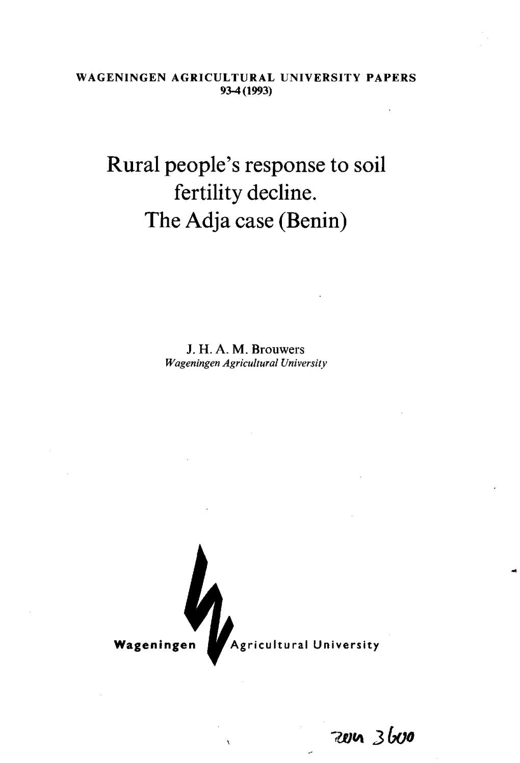 Rural People's Response to Soil Fertility Decline. the Adja Case(Benin)/J