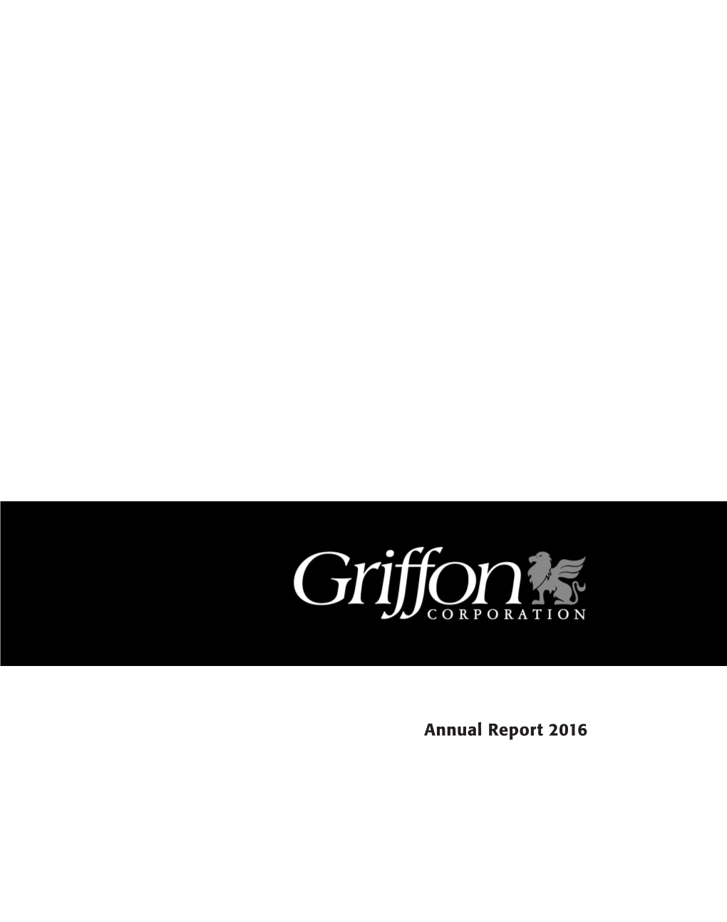 Griffon Corporation 2016 Annual Report