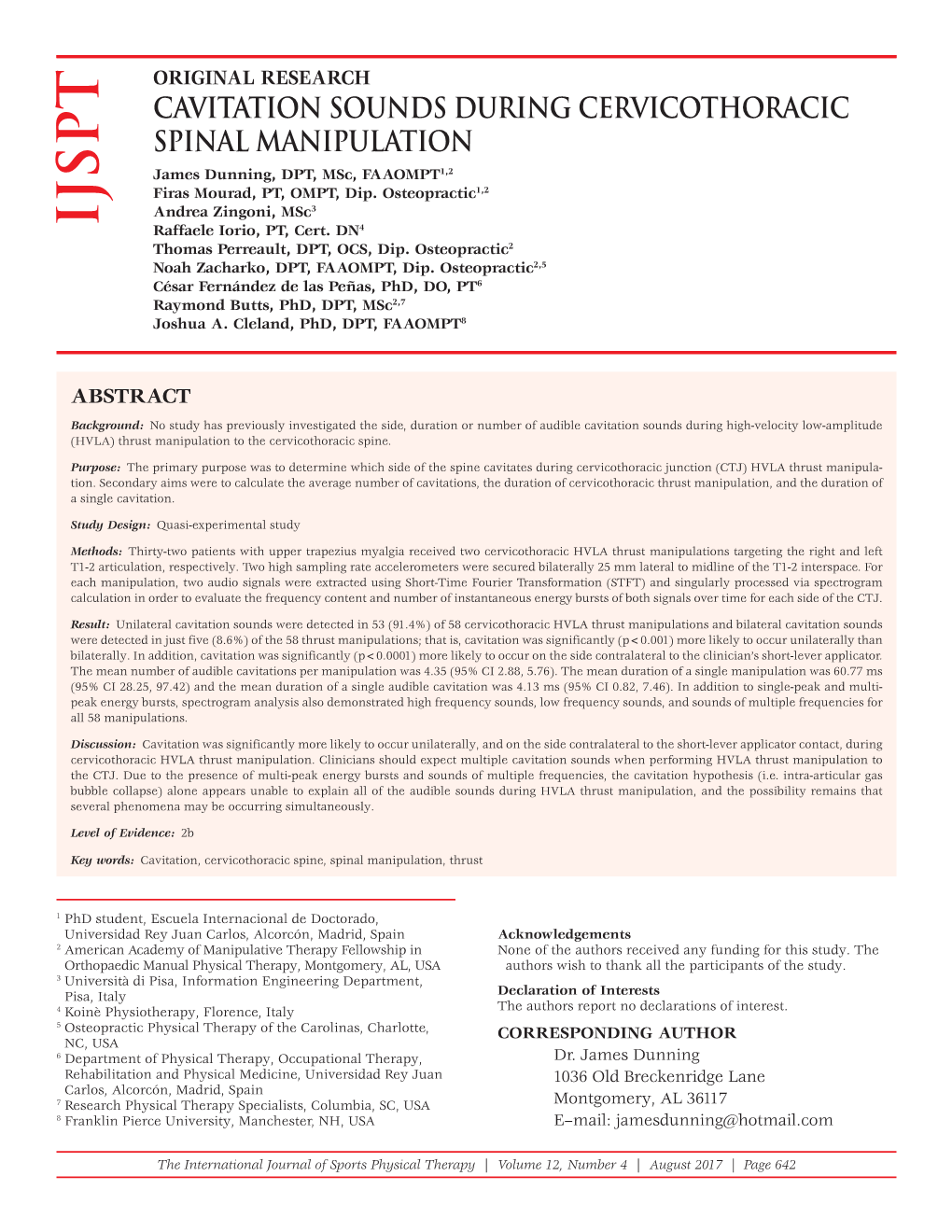 CAVITATION SOUNDS DURING CERVICOTHORACIC SPINAL MANIPULATION James Dunning, DPT, Msc, FAAOMPT1,2 Firas Mourad, PT, OMPT, Dip