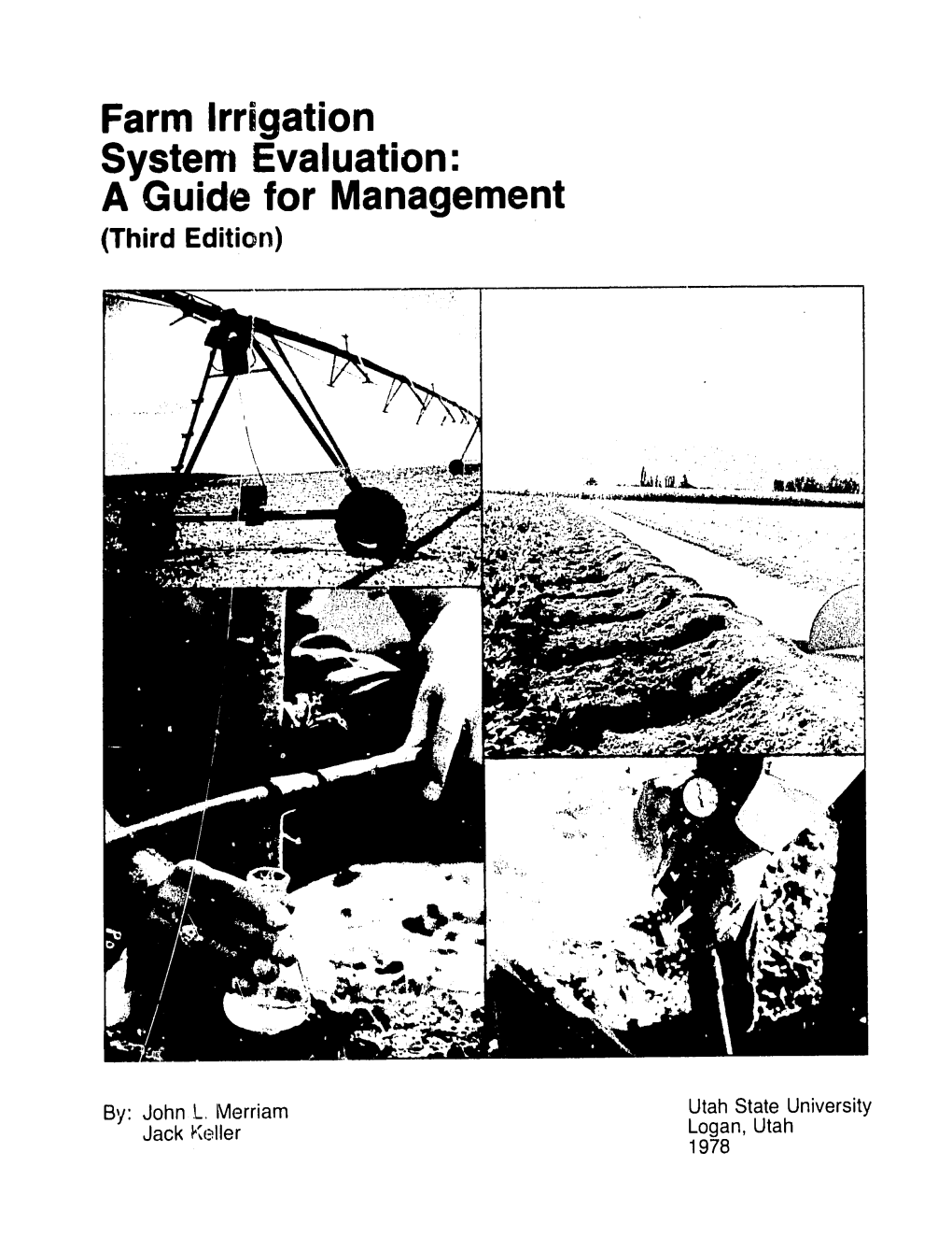 Farm Irrigation System Evaluation: a Guide for Management (Third Edition)