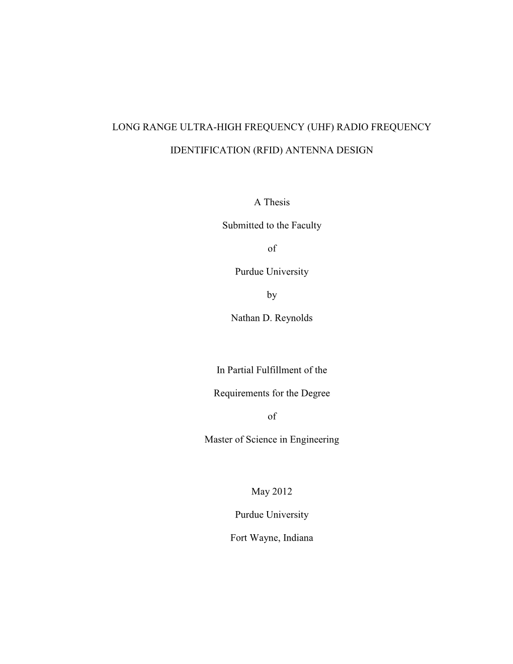 (UHF) Radio Frequency Identification (RFID) Antenna Design, May 2012