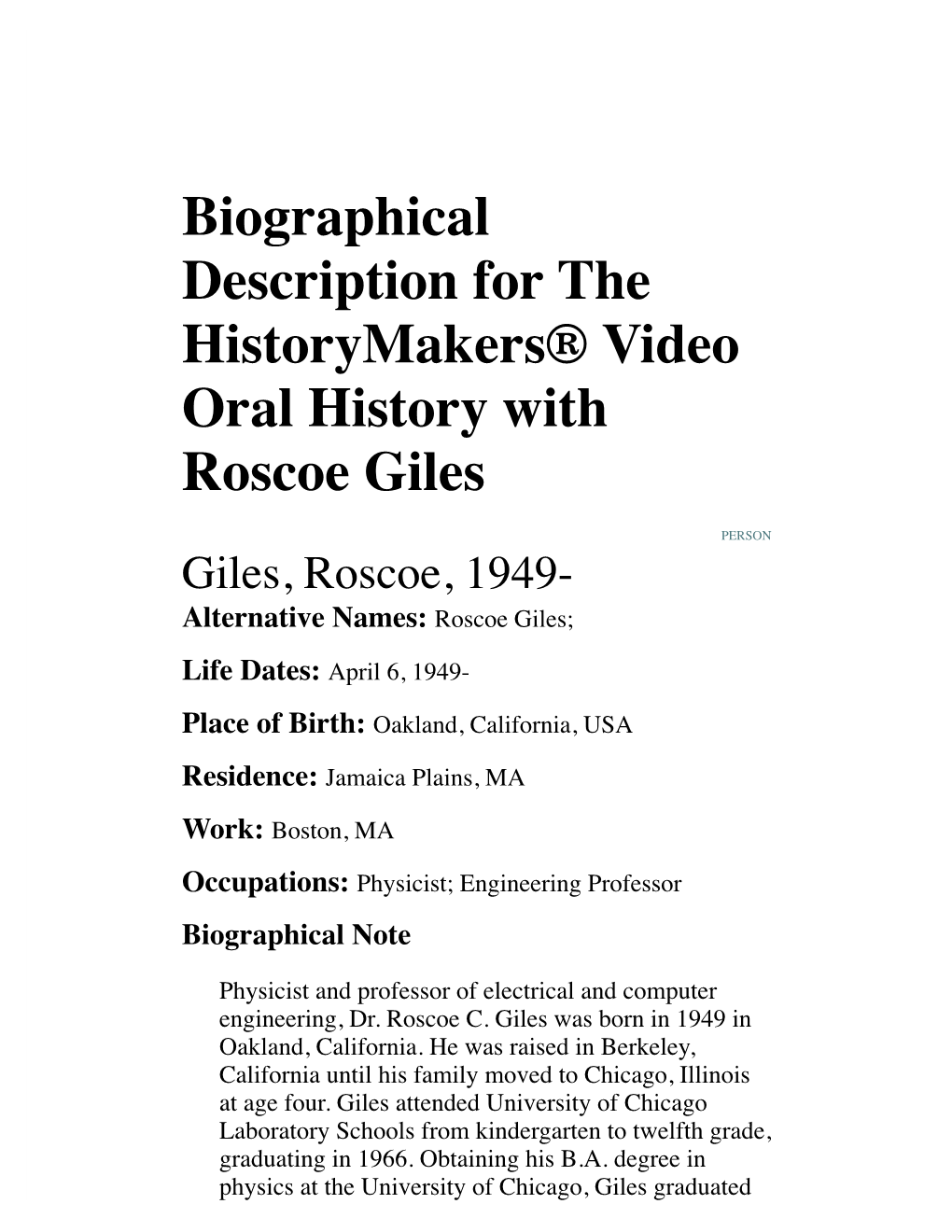 Biographical Description for the Historymakers® Video Oral History with Roscoe Giles