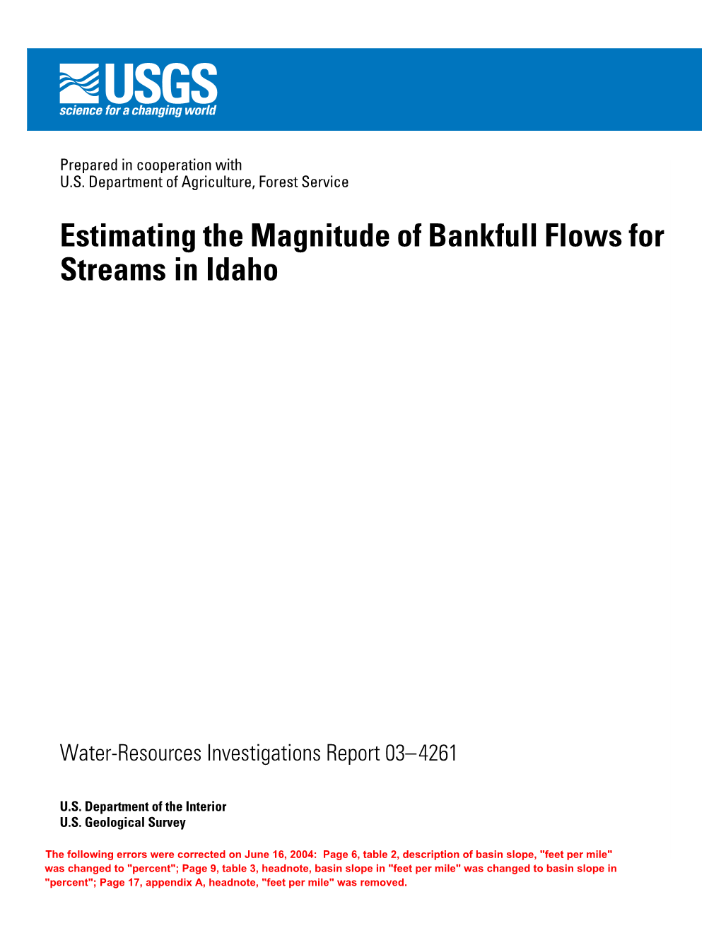 Estimating the Magnitude of Bankfull Flows for Streams in Idaho