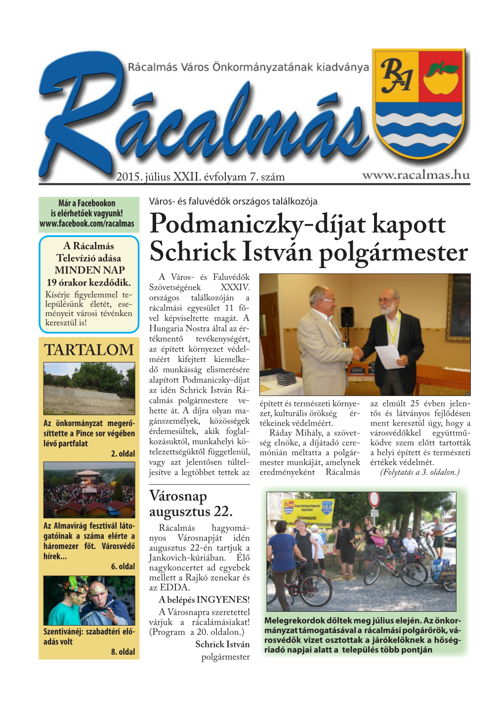 Podmaniczky-Díjat Kapott Schrick István Polgármester