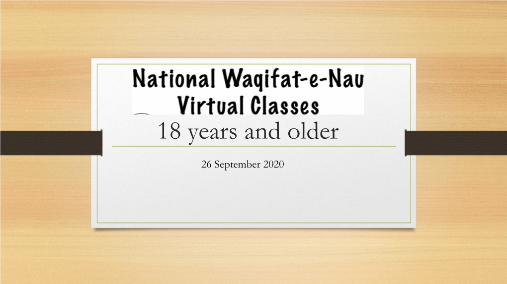 Southwest Regional Class for Waqifat-E-Nau 18 Years