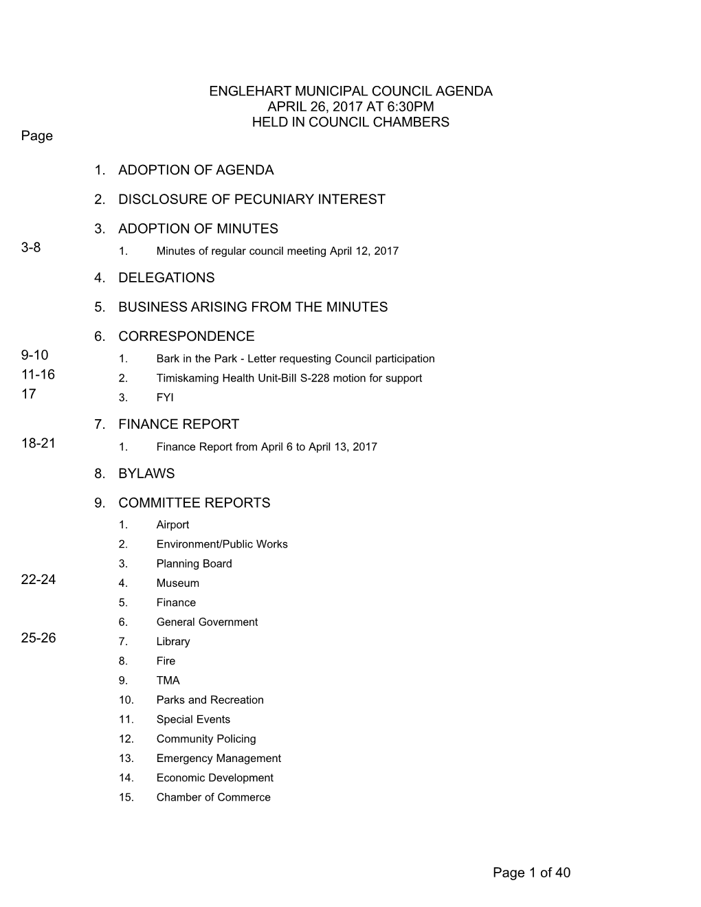 ENGLEHART MUNICIPAL COUNCIL AGENDA APRIL 26, 2017 at 6:30PM HELD in COUNCIL CHAMBERS Page 1. ADOPTION of AGENDA 2. DISCLOSURE OF