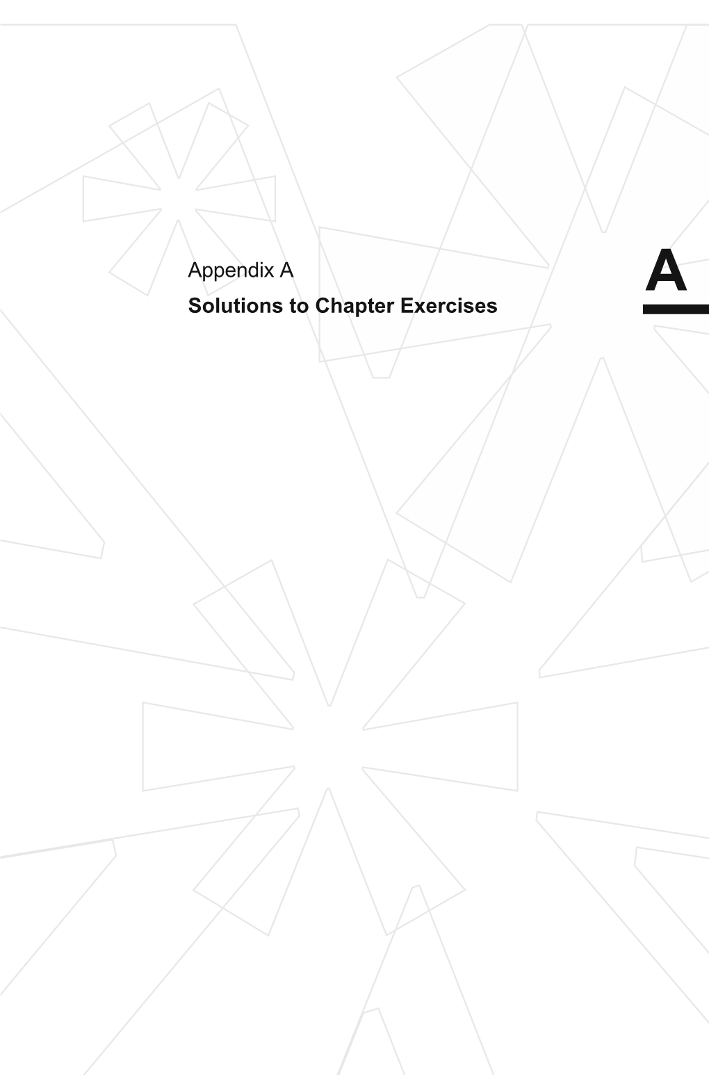 Appendix a Solutions to Chapter Exercises