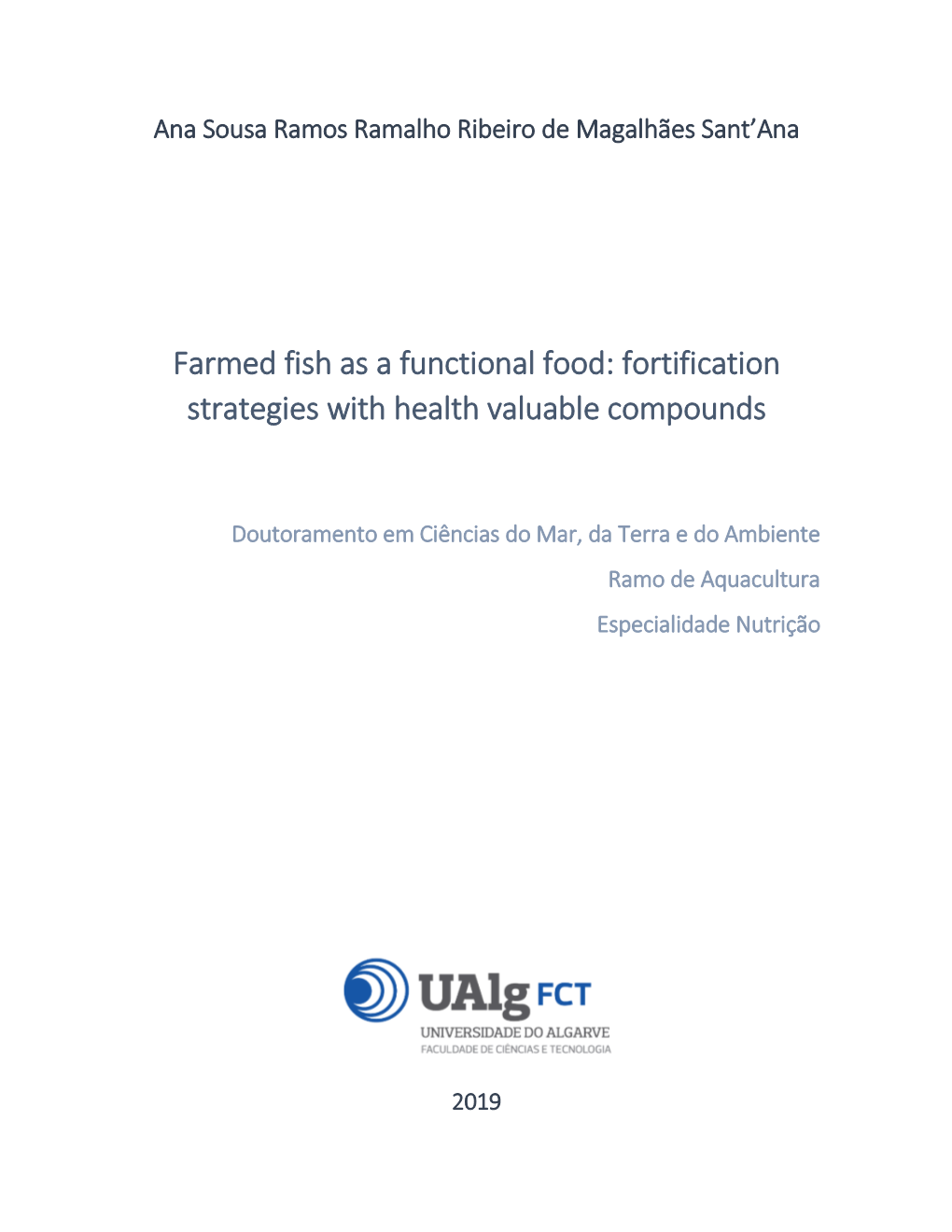 Farmed Fish As a Functional Food: Fortification Strategies with Health Valuable Compounds