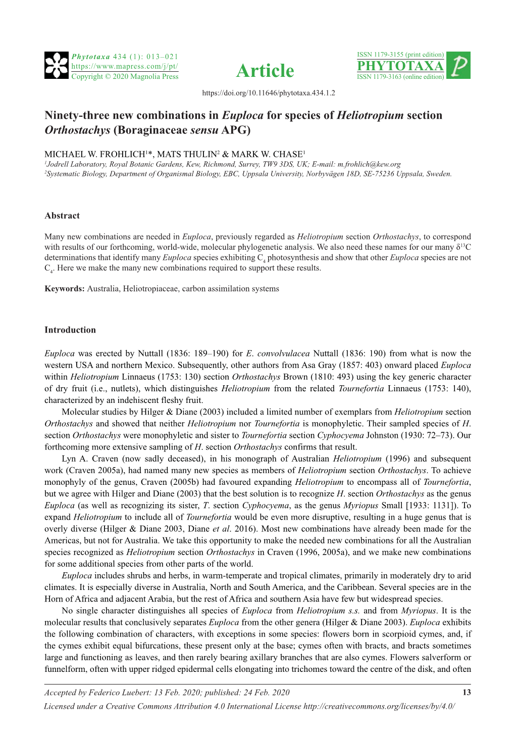 Ninety-Three New Combinations in Euploca for Species of Heliotropium Section Orthostachys (Boraginaceae Sensu APG)