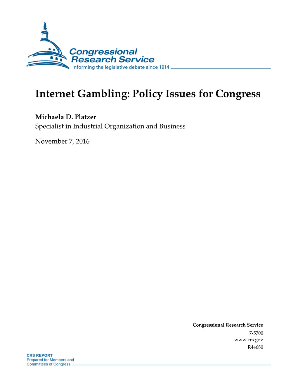 Internet Gambling: Policy Issues for Congress