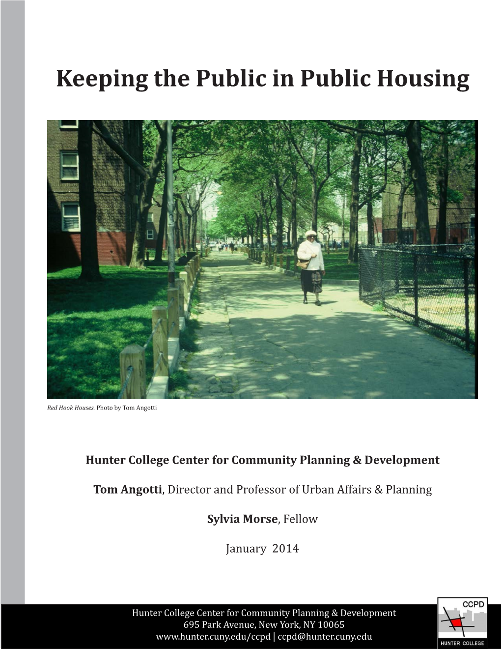 Keeping the Public in Public Housing